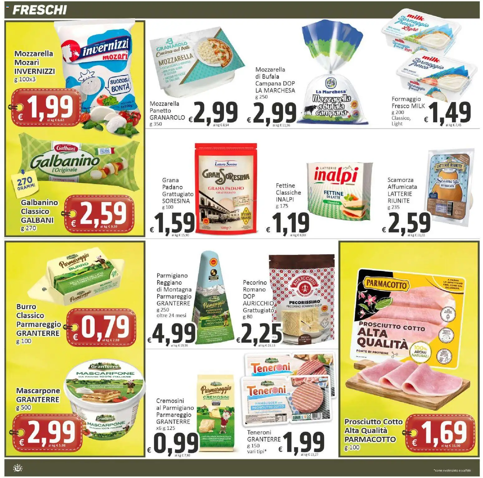 Volantino Paghi Poco del 16.04.2026 | Pagina: 12 | Prodotti: Prosciutto Cotto, Mascarpone, Pecorino Romano, Hamburger