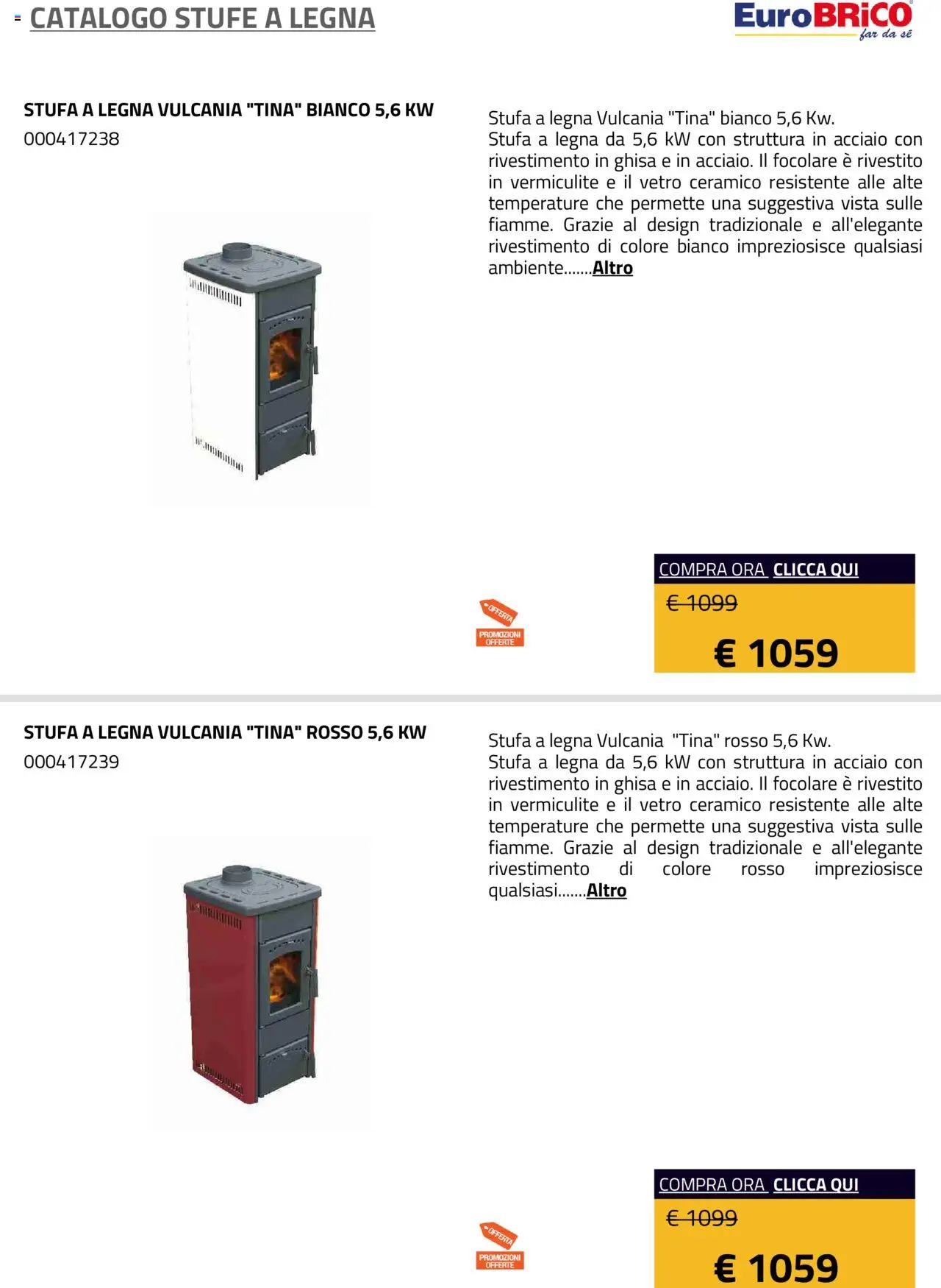 Volantino Eurobrico del 23.07.2025 | Pagina: 26 | Prodotti: Stufa a legna, Stufa