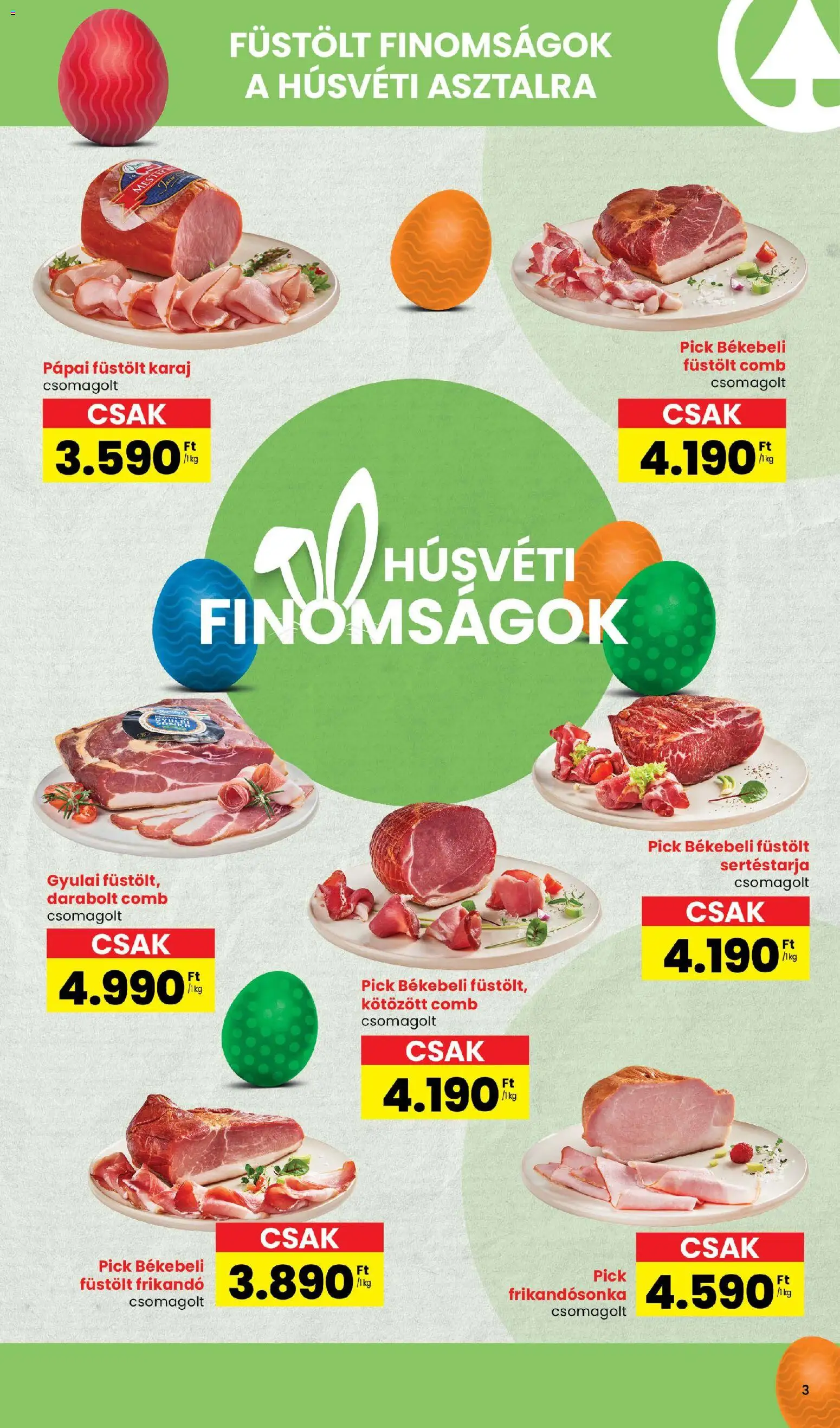 Spar akciós ujság - amely érvényes a következő dátumtól: 05.03.2026 | Oldal: 3 | Termékek: Sertéstarja, Pick, Karaj, Füstölt karaj