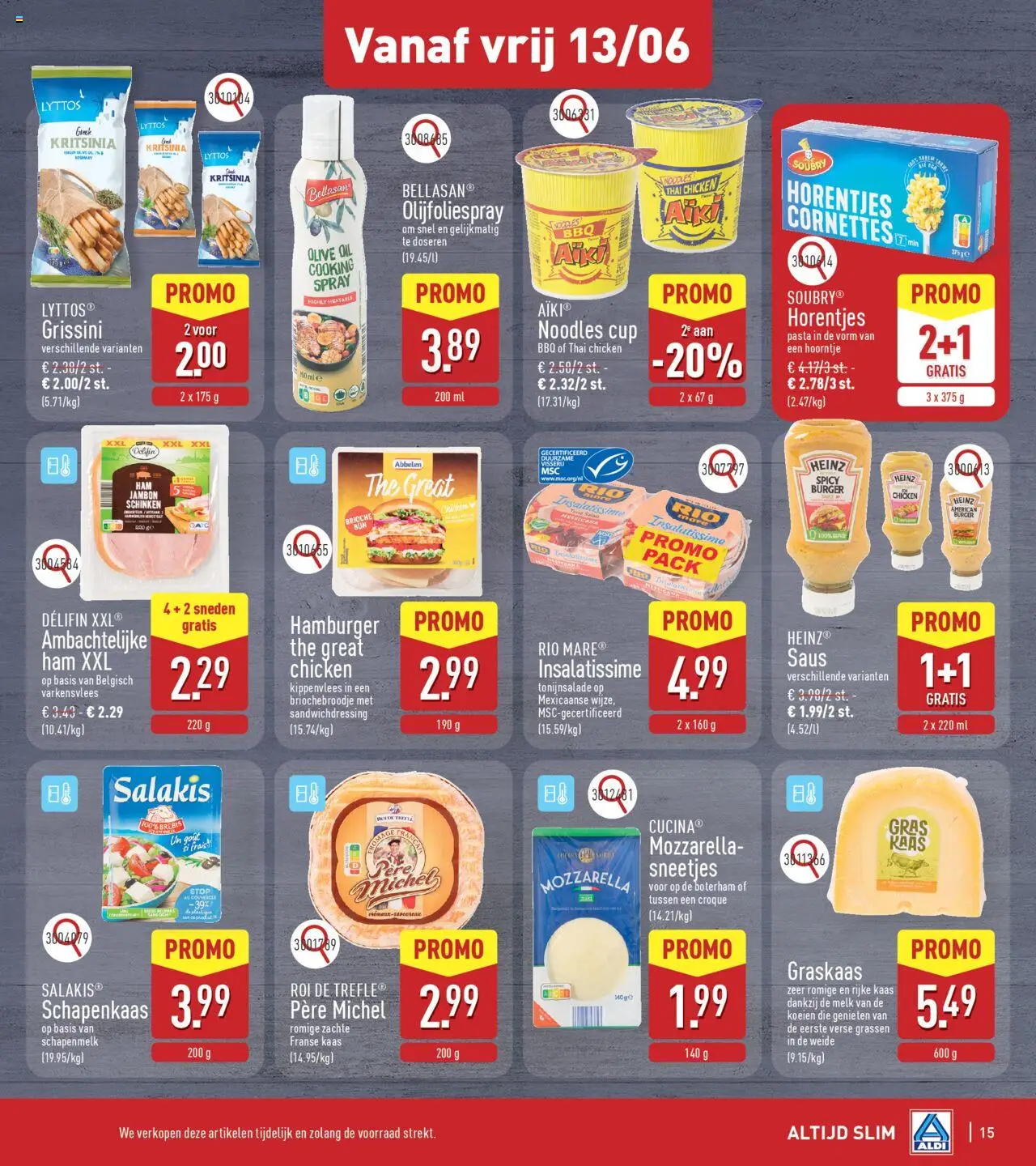  | Pagina: 15 | Producten: Ham, Hamburger, Mozzarella, Saus