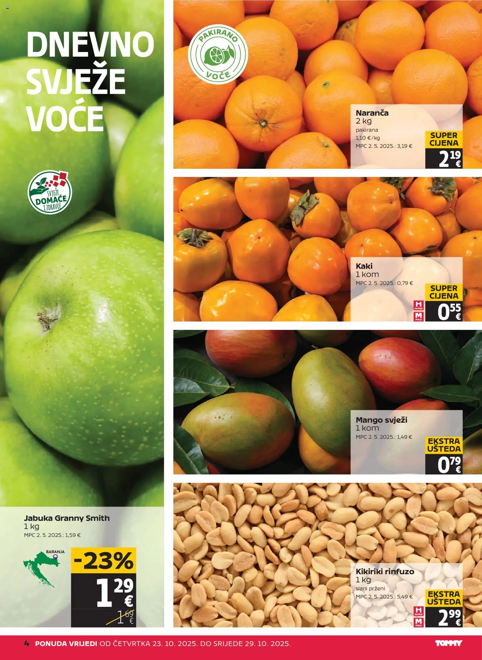 Tommy katalog | vrijedi od 23.10.2025 | Stranica: 4 | Proizvodi: Kikiriki, Voće, Mango, Jabuka