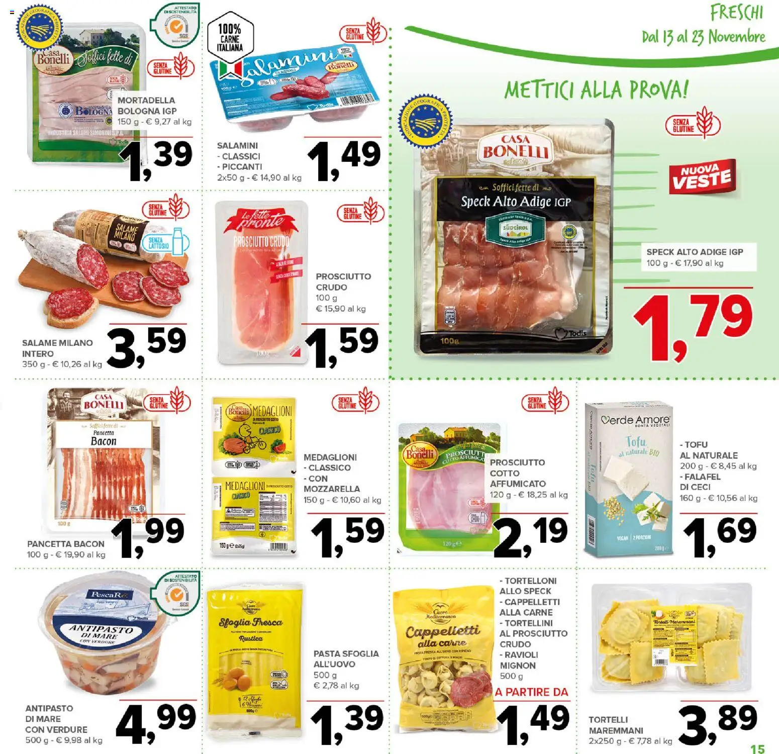 Volantino Todis del 13.11.2025 | Pagina: 15 | Prodotti: Prosciutto Crudo, Prosciutto, Falafel, Tortelli
