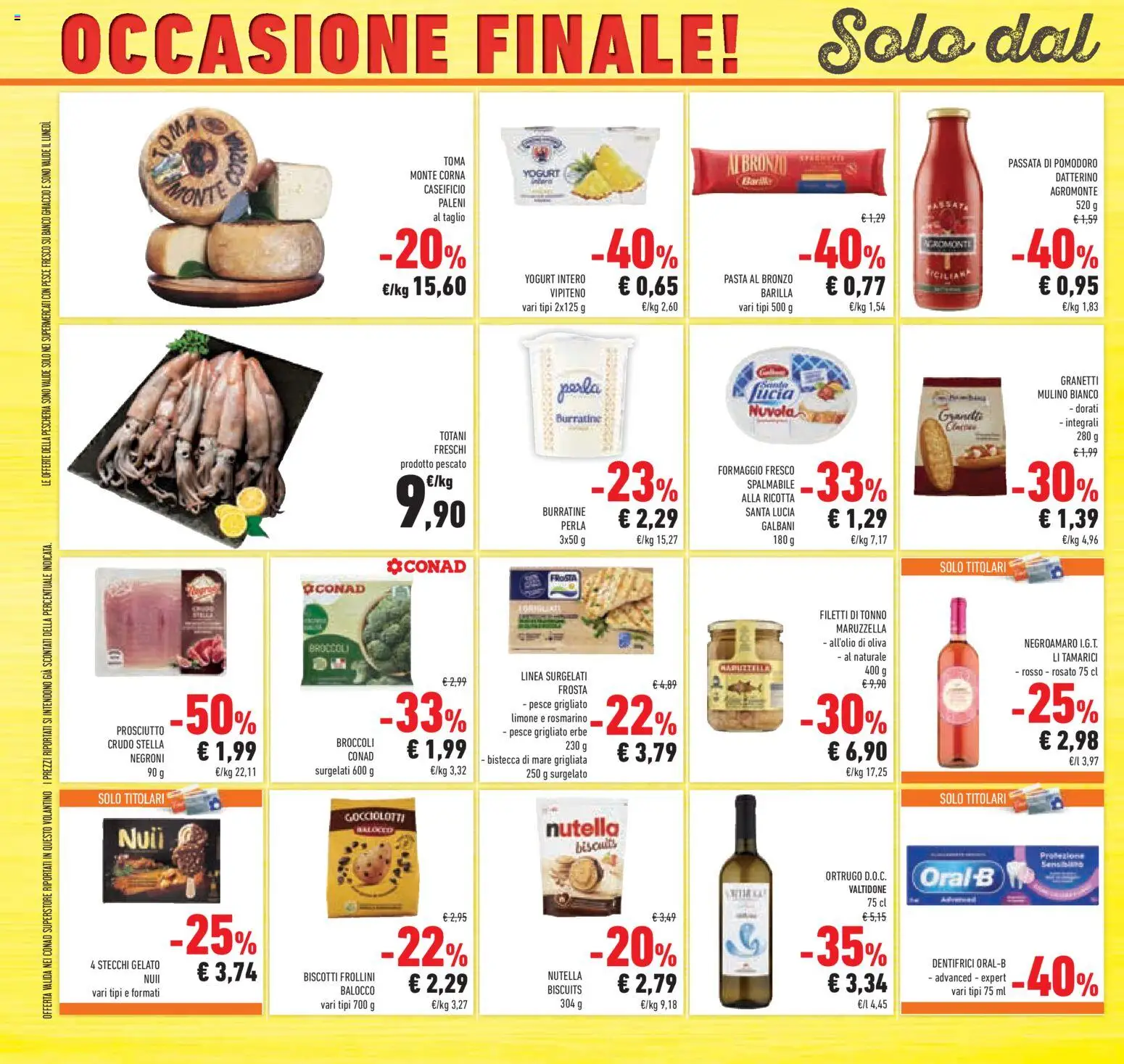 Volantino Conad del 11.03.2026 | Pagina: 50 | Prodotti: Prosciutto Crudo, Formaggio, Pasta, Nutella