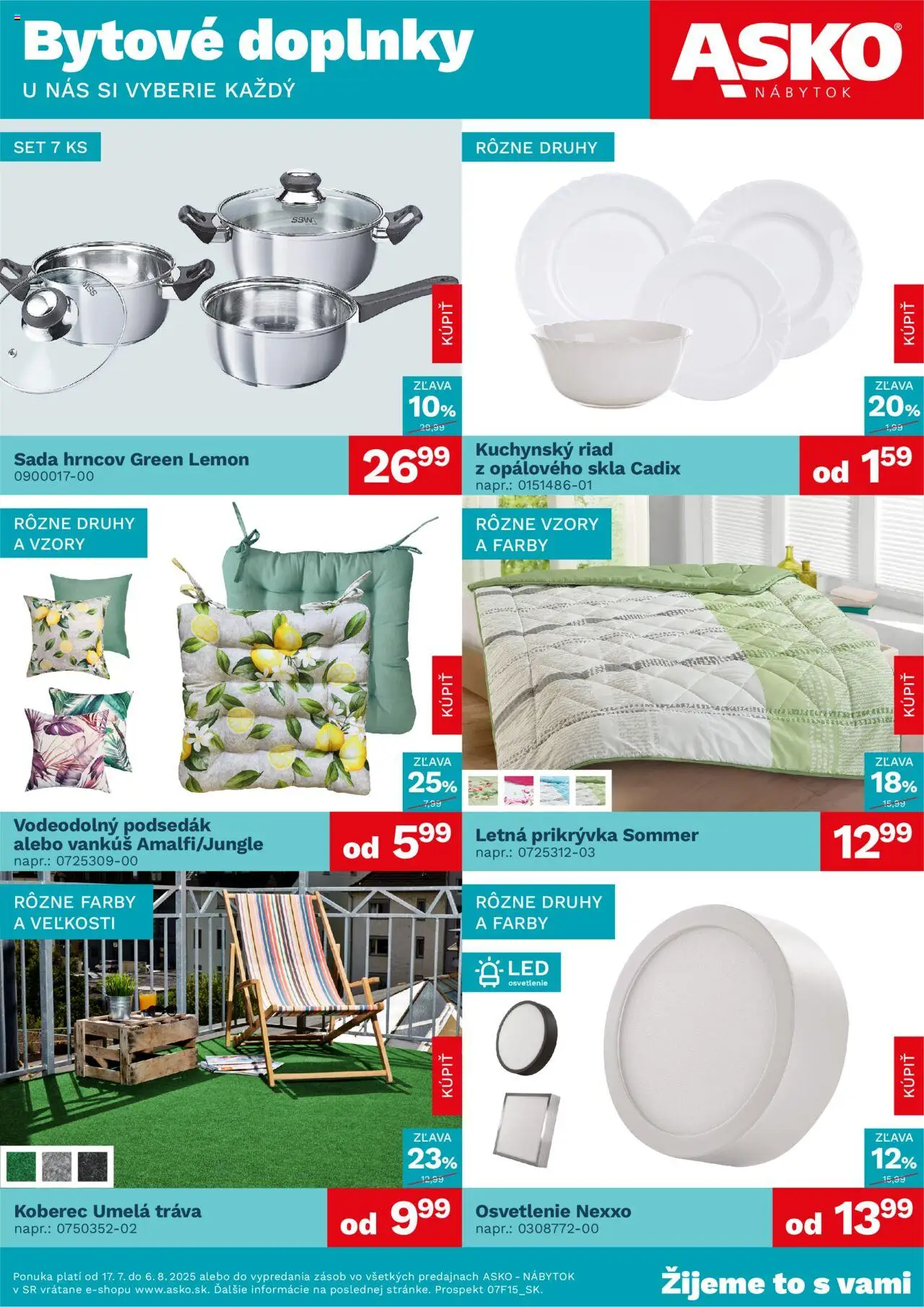 ASKO nábytok bytové doplnky za skvelé ceny │ platný od 17.07.2025 | Strana: 1 | Produkty: Nábytok, Led osvetlenie, Osvetlenie, Vankúš