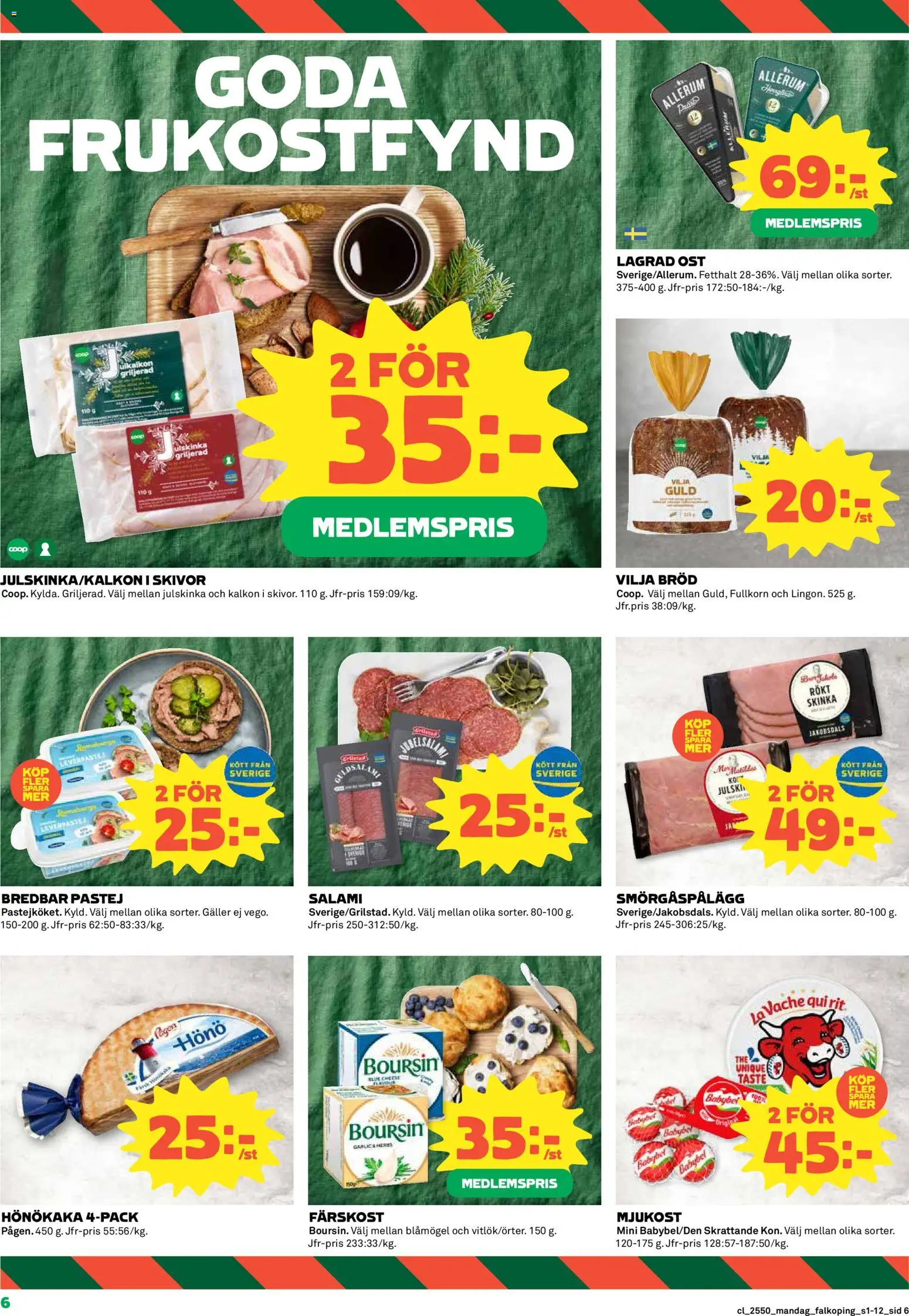 Coop reklamblad aktuell från 08.12.2025 | Sida: 6 | Produkter: Smörgåspålägg, Ost, Skinka, Mjukost