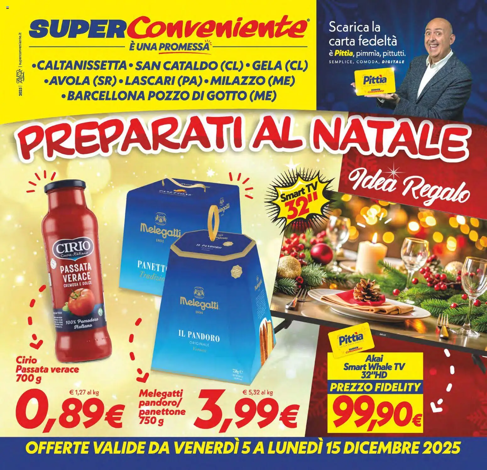 Volantino SuperConveniente del 05.12.2025 | Pagina: 1 | Prodotti: smart TV, Pomodoro, Pandoro, Panettone