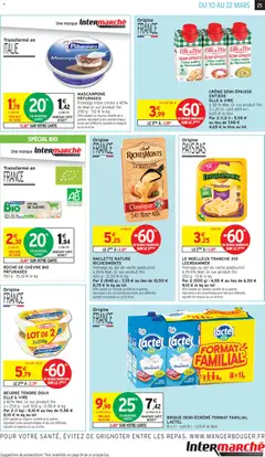 Intermarché - Prévisualisation de BEURRE TENDRE DOUX ELLE & VIRE, à 82% Mat. Gr sur produit fini 2 x 250 g - soit 500 g - 11,58 € le kg. Par 2 (1 kg) : 8,10 € au lieu de 11,58 € 8,10 € le kg au lot. Offre valable sur d'autres variétés de la gamme, répondant à des caractéristiques et des prix différents, signalés en magasin ou sur le drive. valide à partir de 10.03.2026 | Page: 25 | Produits: Raclette nature richesmonts, Lait, Beurre, Mascarpone