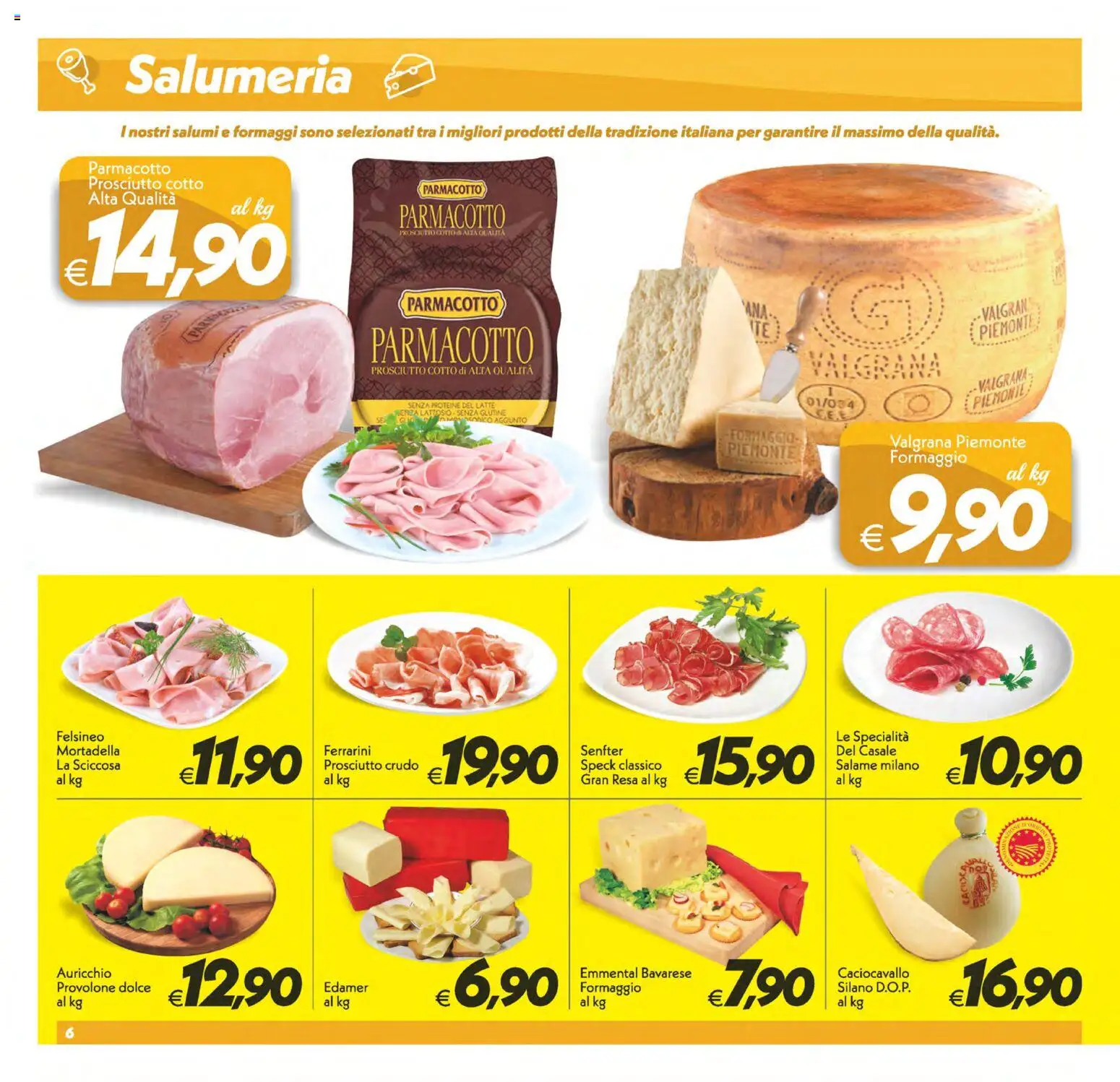 Volantino SuperConveniente del 06.03.2026 | Pagina: 6 | Prodotti: Prosciutto Crudo, Prosciutto Cotto, Prosciutto, Mortadella