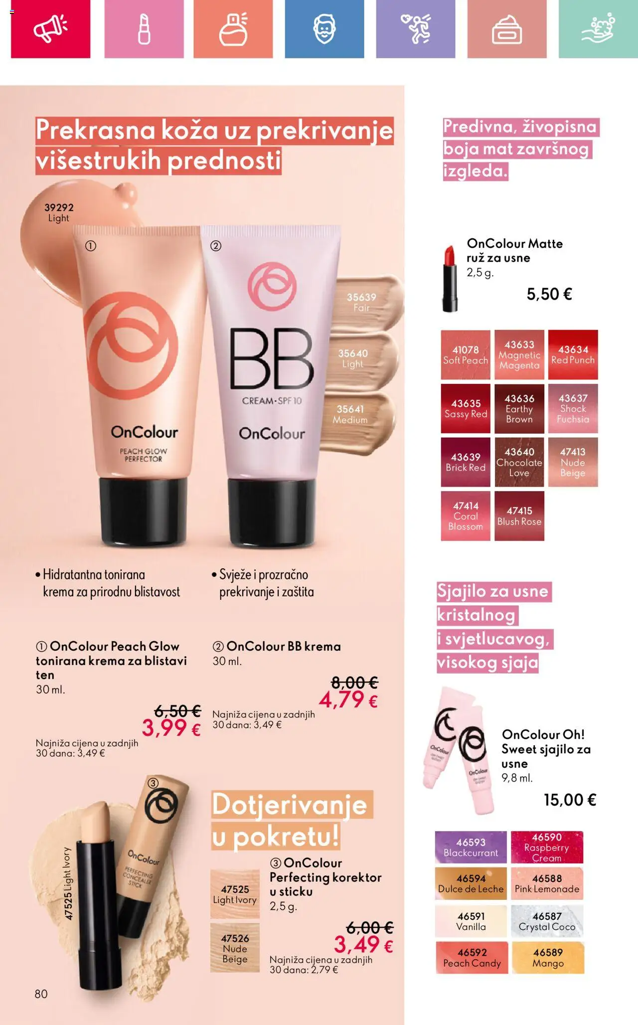 Oriflame katalog | vrijedi od 03.08.2025 | Stranica: 80 | Proizvodi: Concealer, Ruž, Krema, Korektor