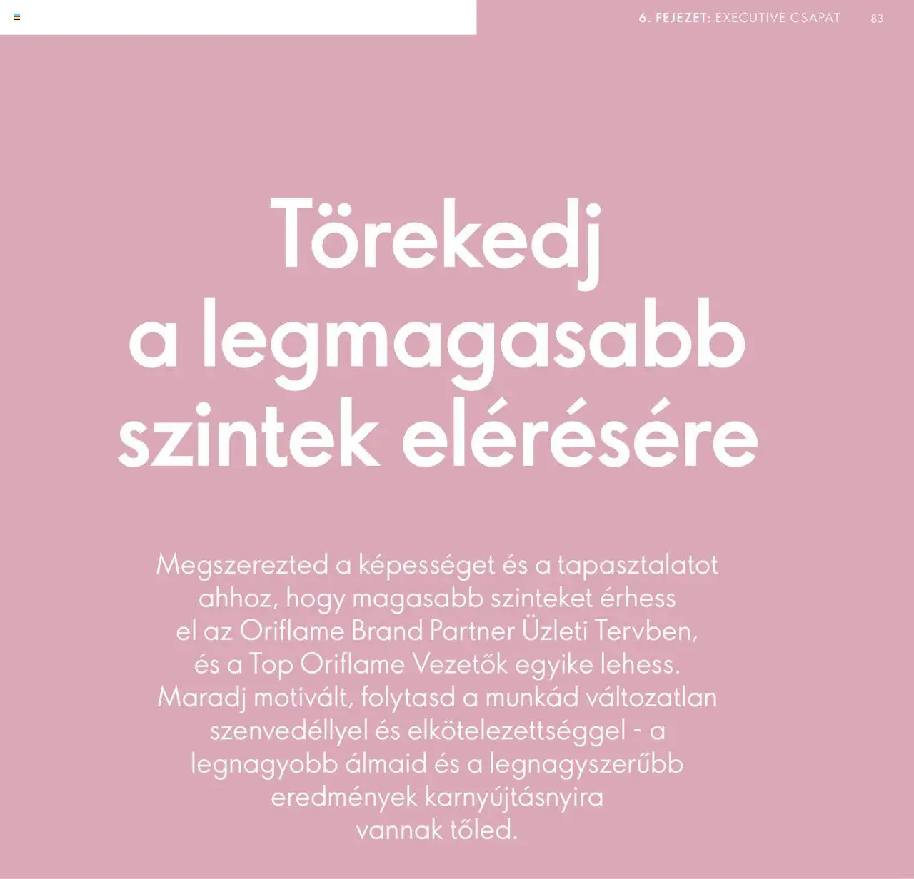 Oriflame akciós ujság - amely érvényes a következő dátumtól: 28.04.2024 | Oldal: 83