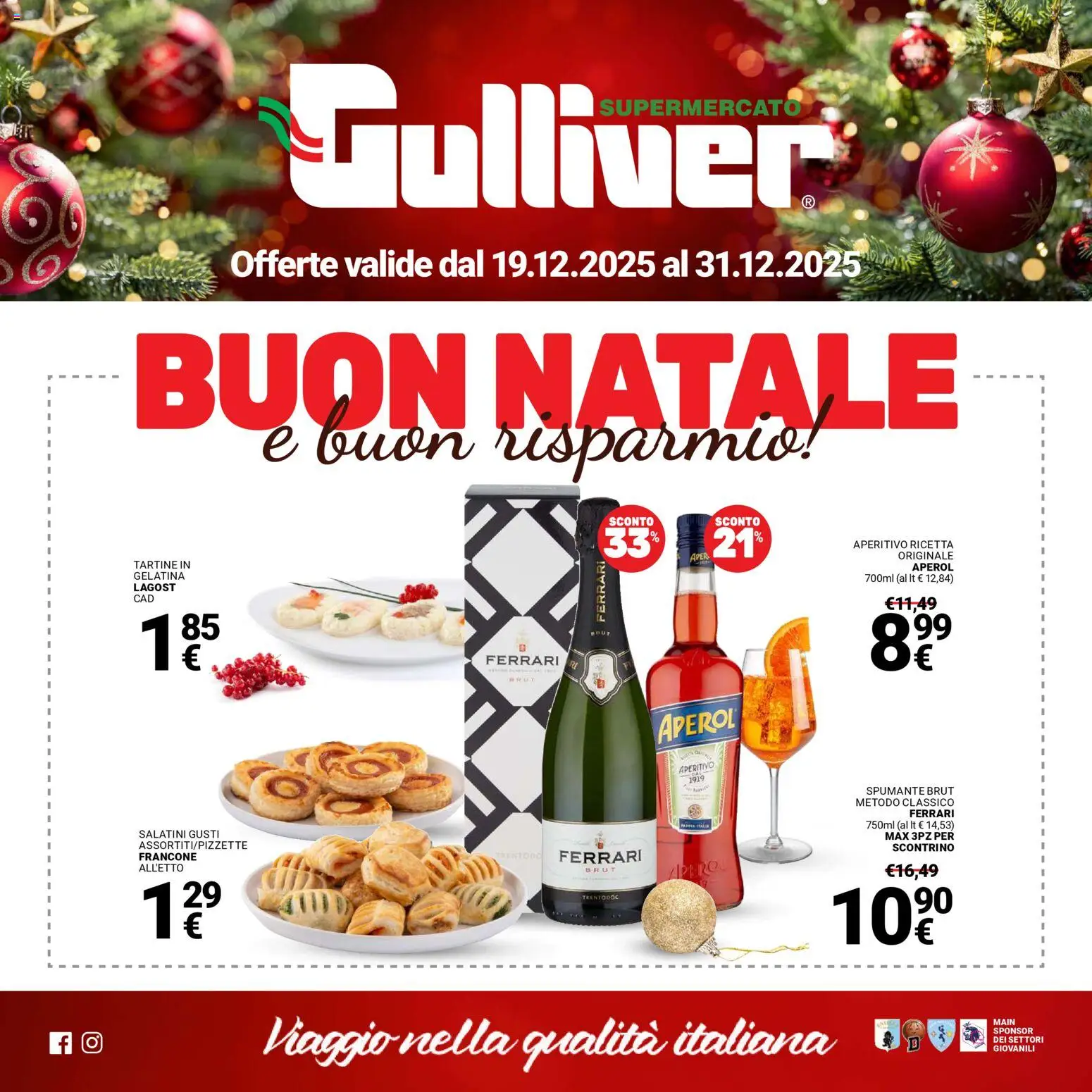 Volantino Gulliver del 19.12.2025 | Pagina: 1 | Prodotti: Salatini, Spumante, Aperol, Aperitivo
