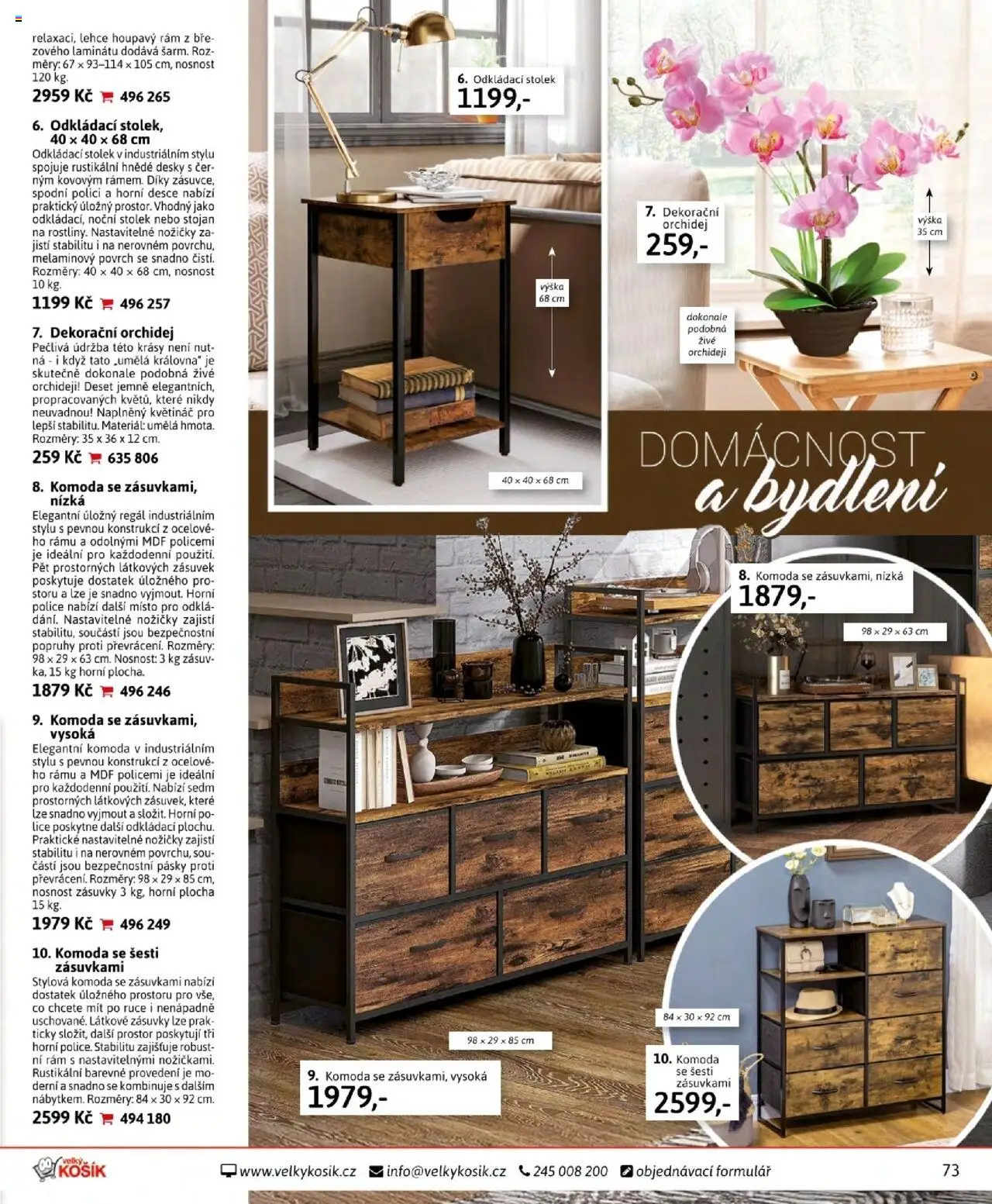 Velký Košík katalog říjen od 01.10.2025 | Strana: 73 | Produkty: Orchidej, Košík, Noční stolek, Stolek