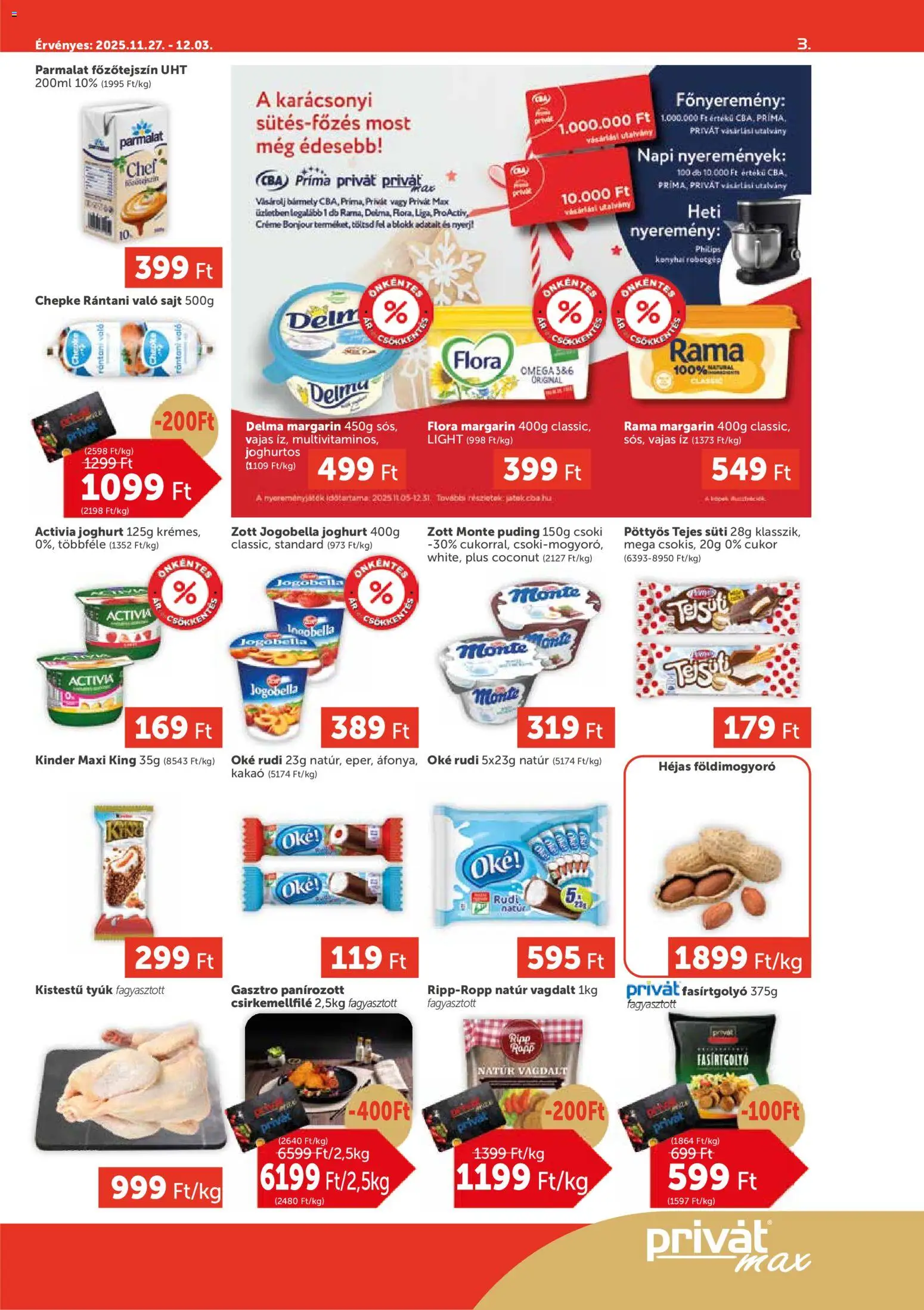 PRIVÁT akciós ujság - amely érvényes a következő dátumtól: 27.11.2025 | Oldal: 3 | Termékek: Rama, Főzőtejszín, Sajt, Cukor