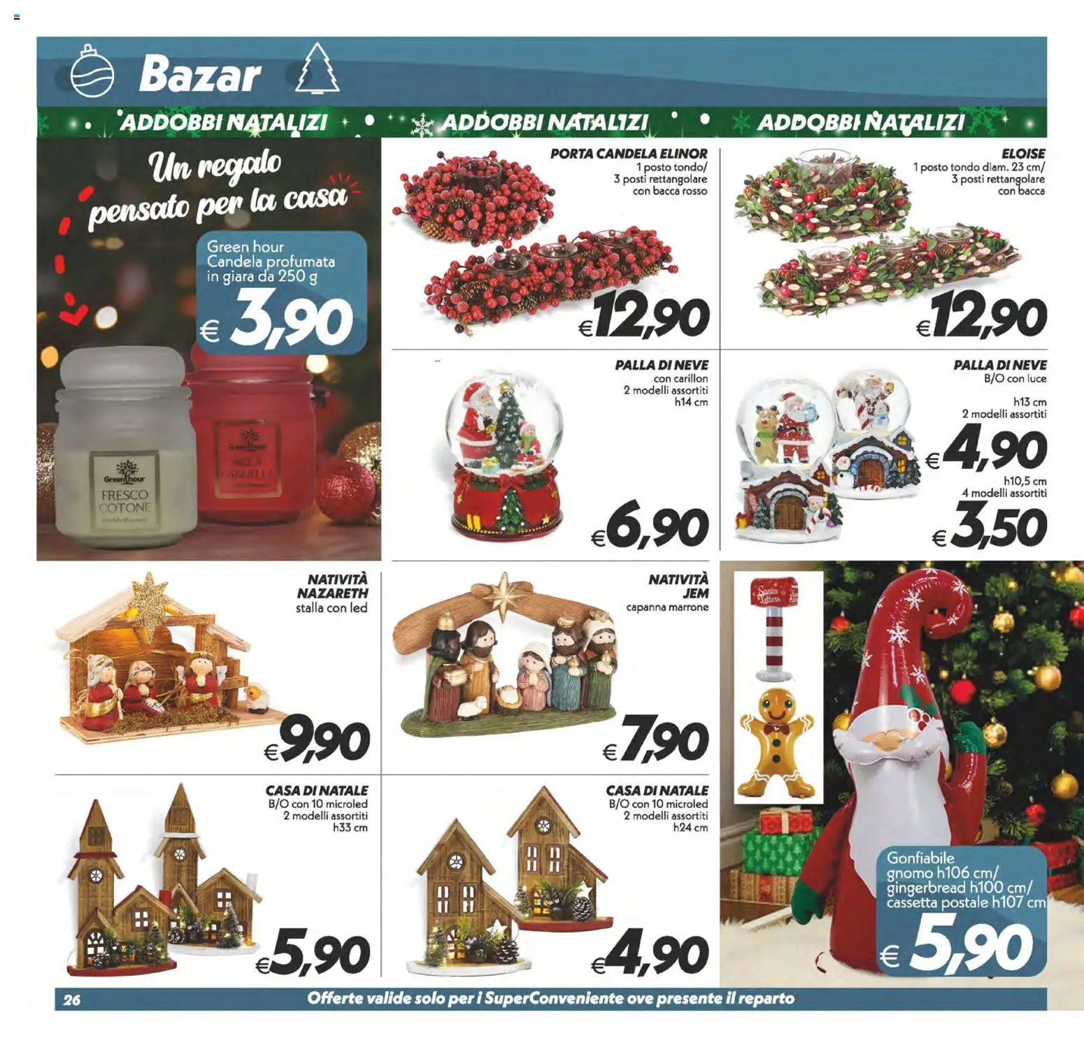 Volantino SuperConveniente del 25.11.2025 | Pagina: 26 | Prodotti: Candela