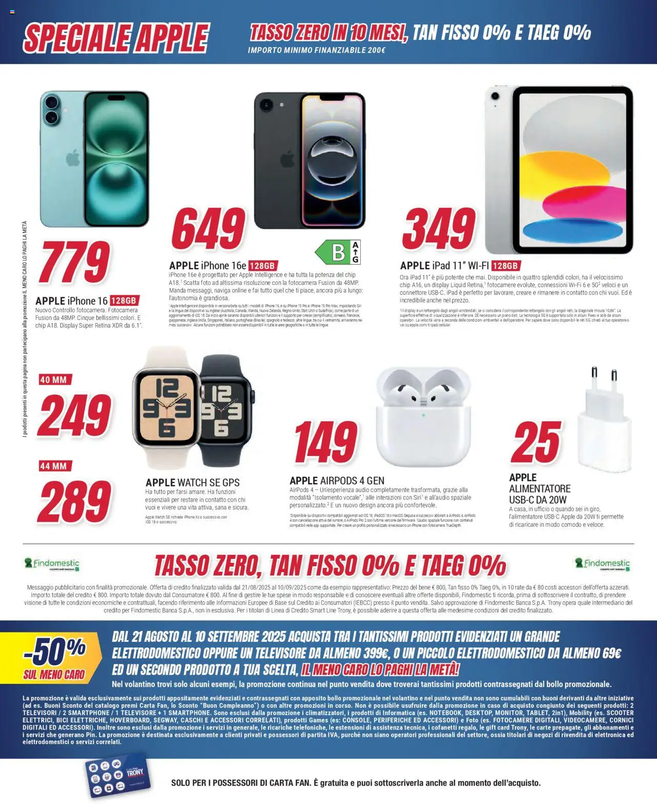 Volantino Trony del 21.08.2025 | Pagina: 47 | Prodotti: Iphone, Smartphone, Fotocamera, Apple Watch