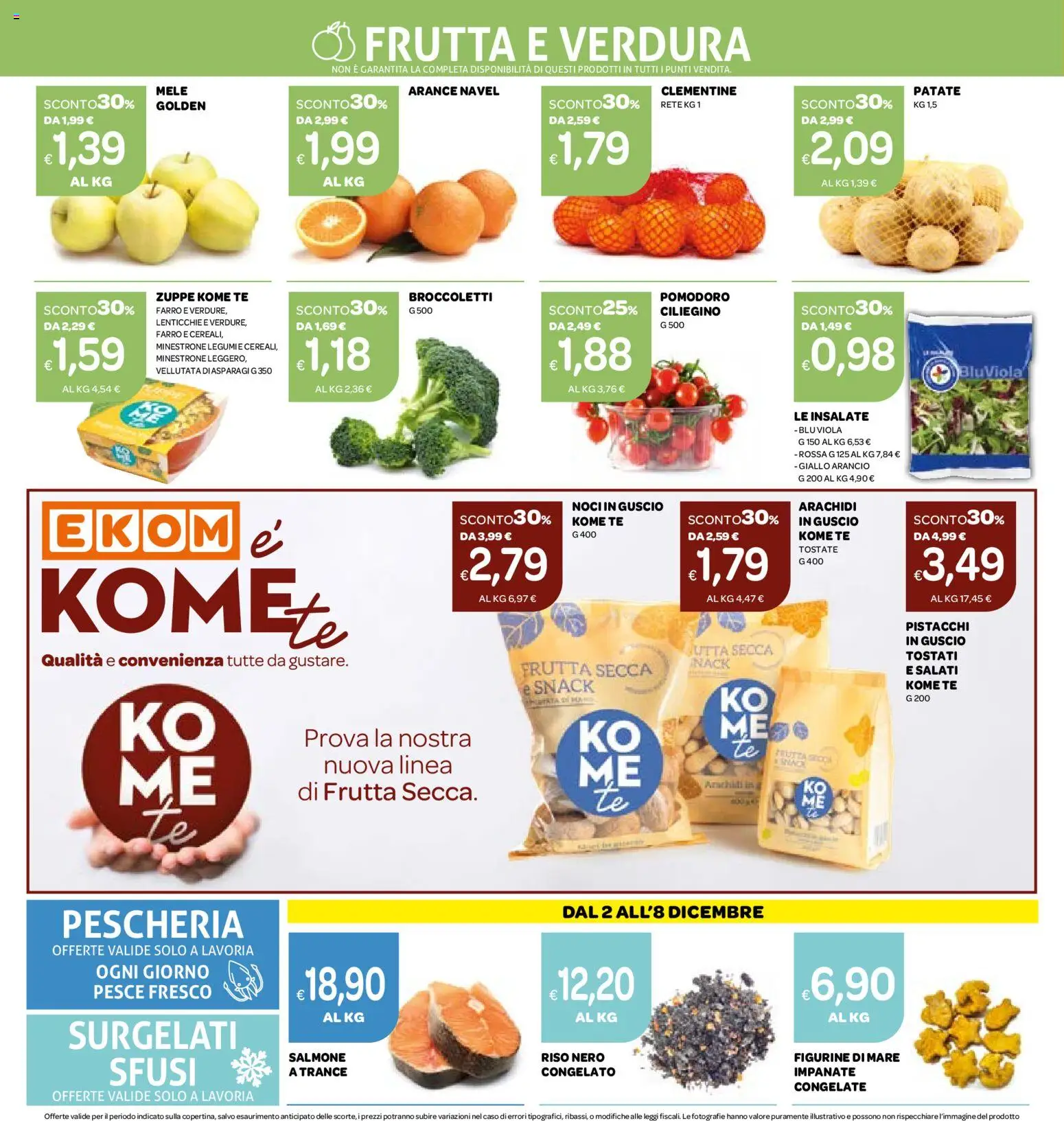 Volantino Ekom del 02.12.2025 | Pagina: 6 | Prodotti: Minestrone, Mele, Salmone, Broccoletti