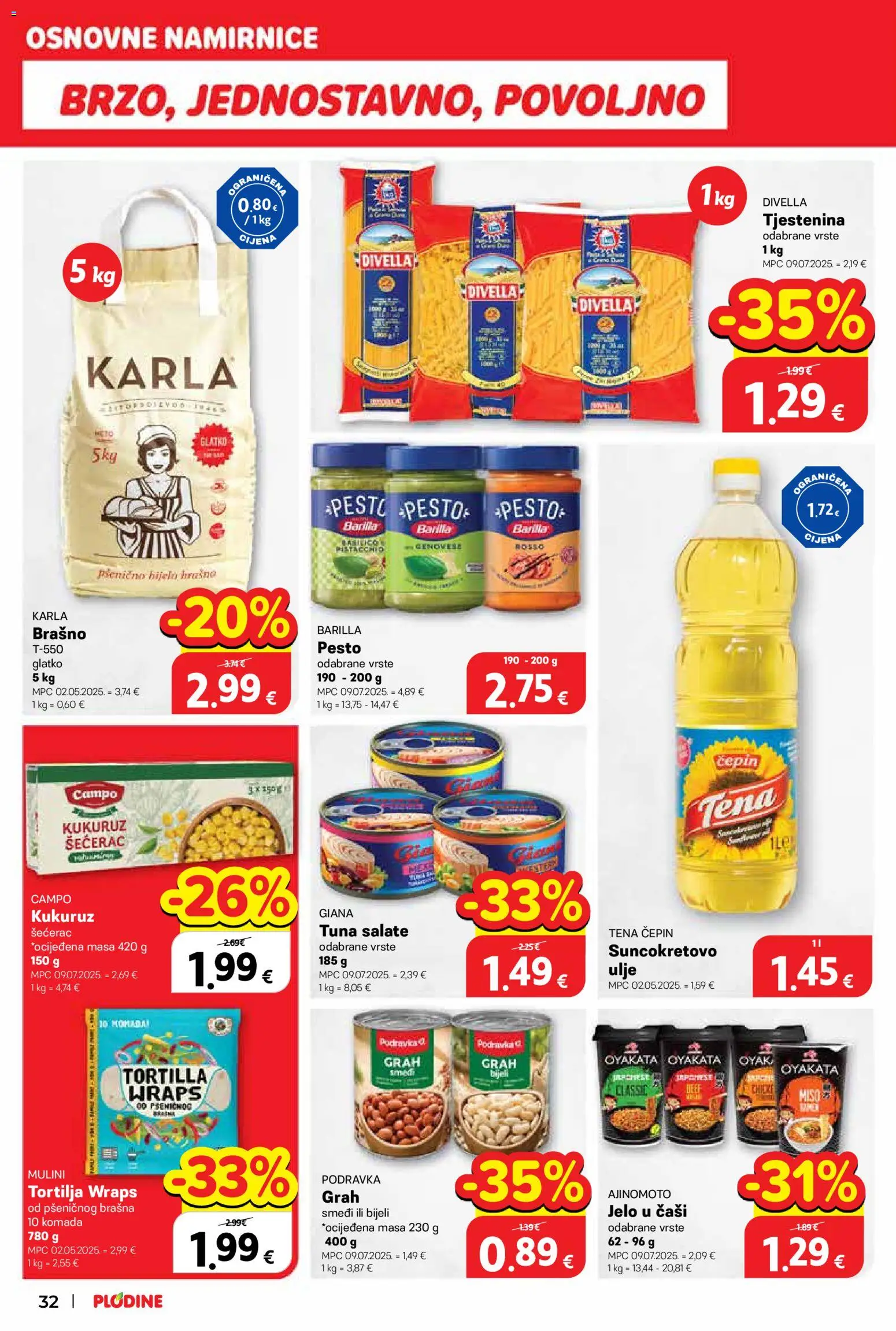 Plodine katalog | vrijedi od 08.04.2026 | Stranica: 32 | Proizvodi: Grah, Podravka, Brašno, Barilla