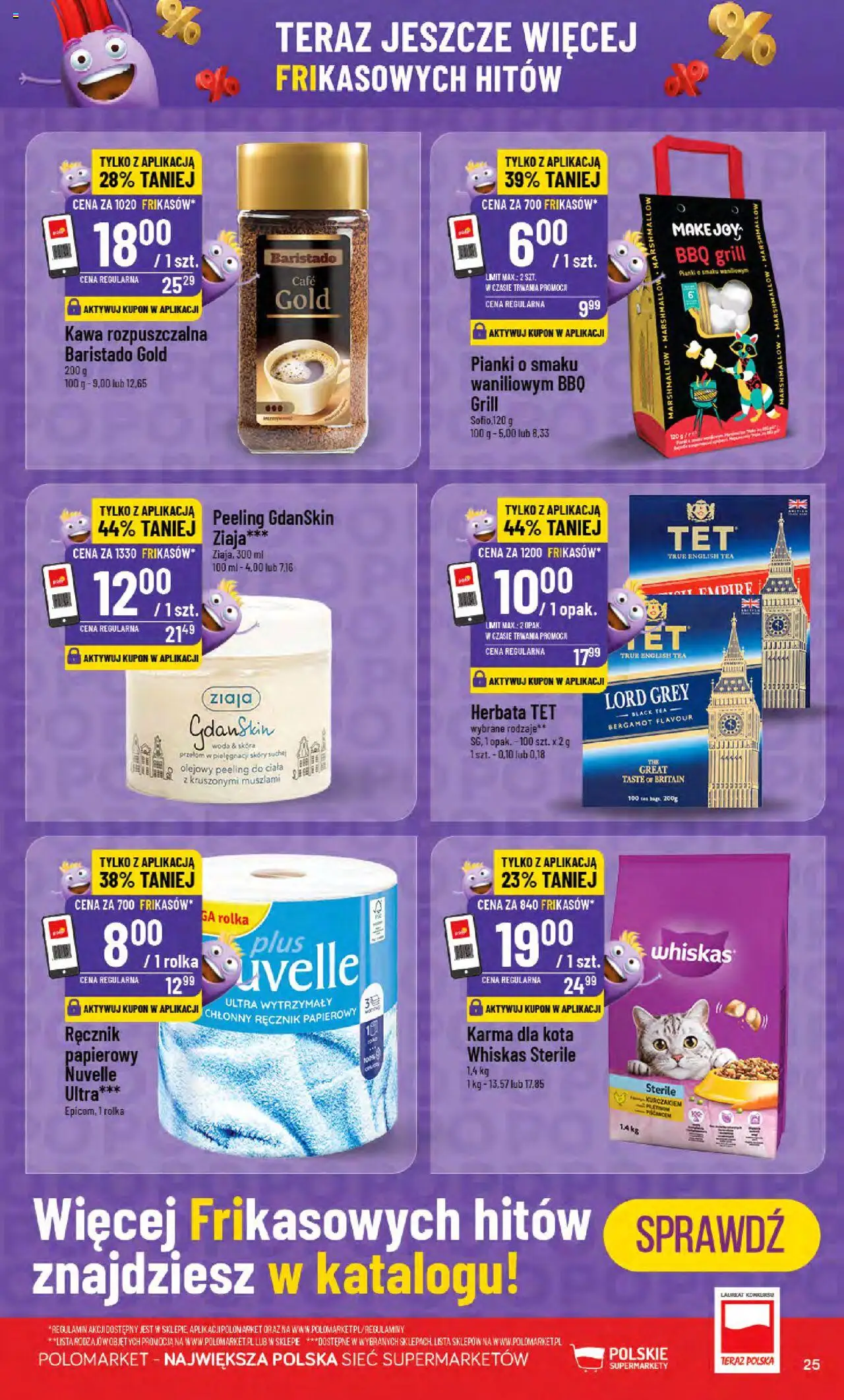 POLOmarket Gazetka od 06.08.2025 | Strona: 25 | Produkty: Grill, Kawa rozpuszczalna, Karma dla kota, Peeling