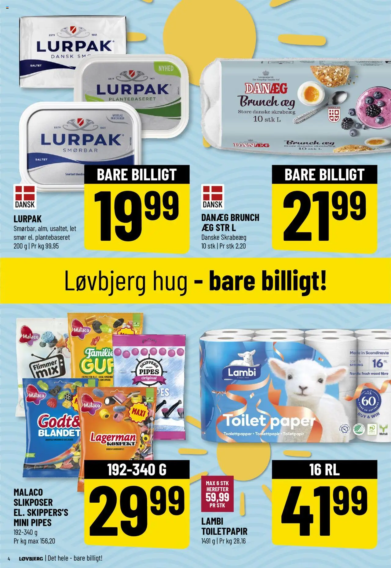 Løvbjerg Tilbudsavis gyldig fra 04.07.2025 | Side: 4 | Produkter: Smør, Toilet, Vingummi, Søm