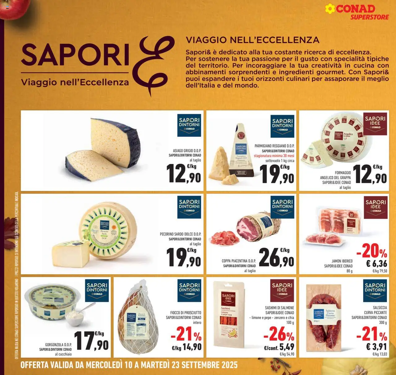 Volantino Conad del 10.09.2025 | Pagina: 22 | Prodotti: Pepe, Parmigiano, Gorgonzola, Grappa