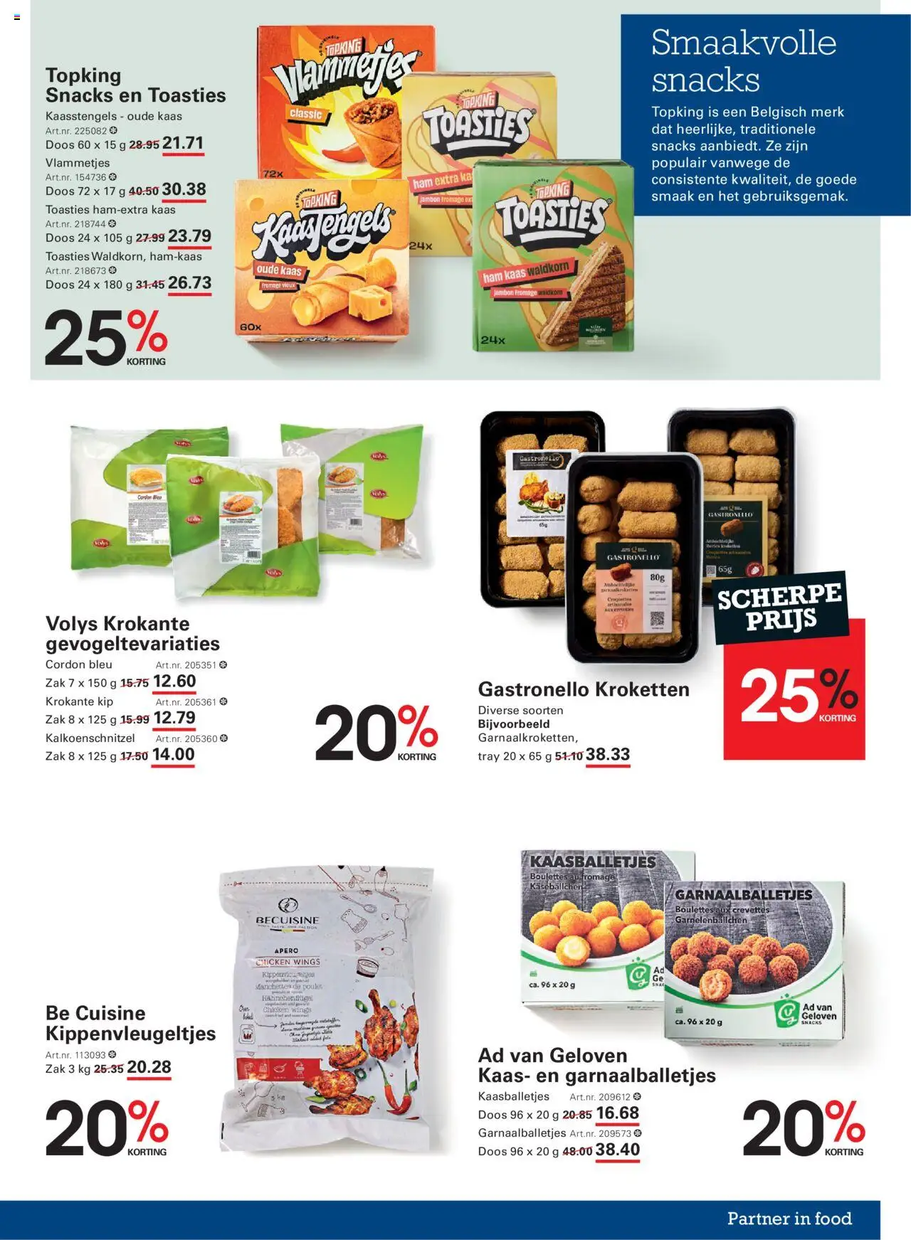  | Pagina: 19 | Producten: Ham, Zak, Snacks, Kaas