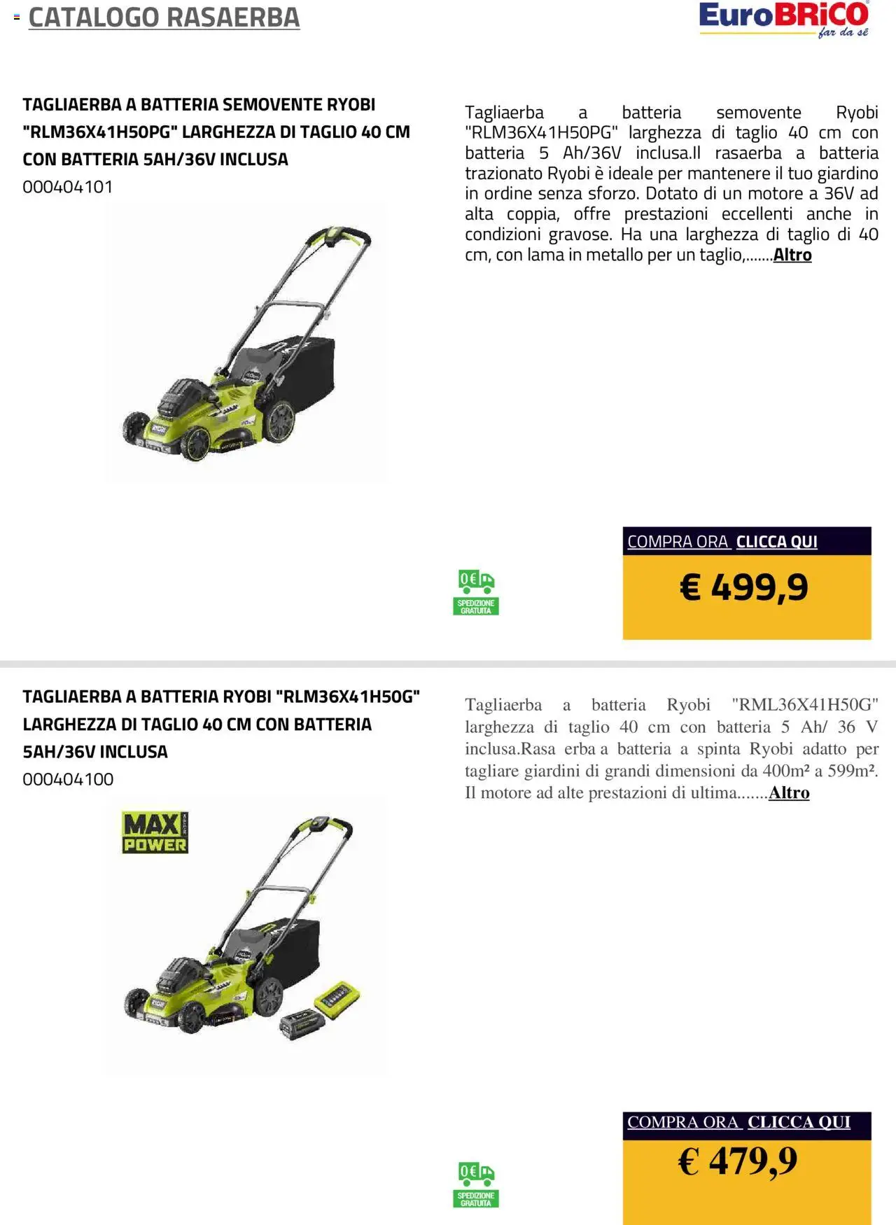 Volantino Eurobrico del 23.07.2025 | Pagina: 25 | Prodotti: Rasaerba, Batteria