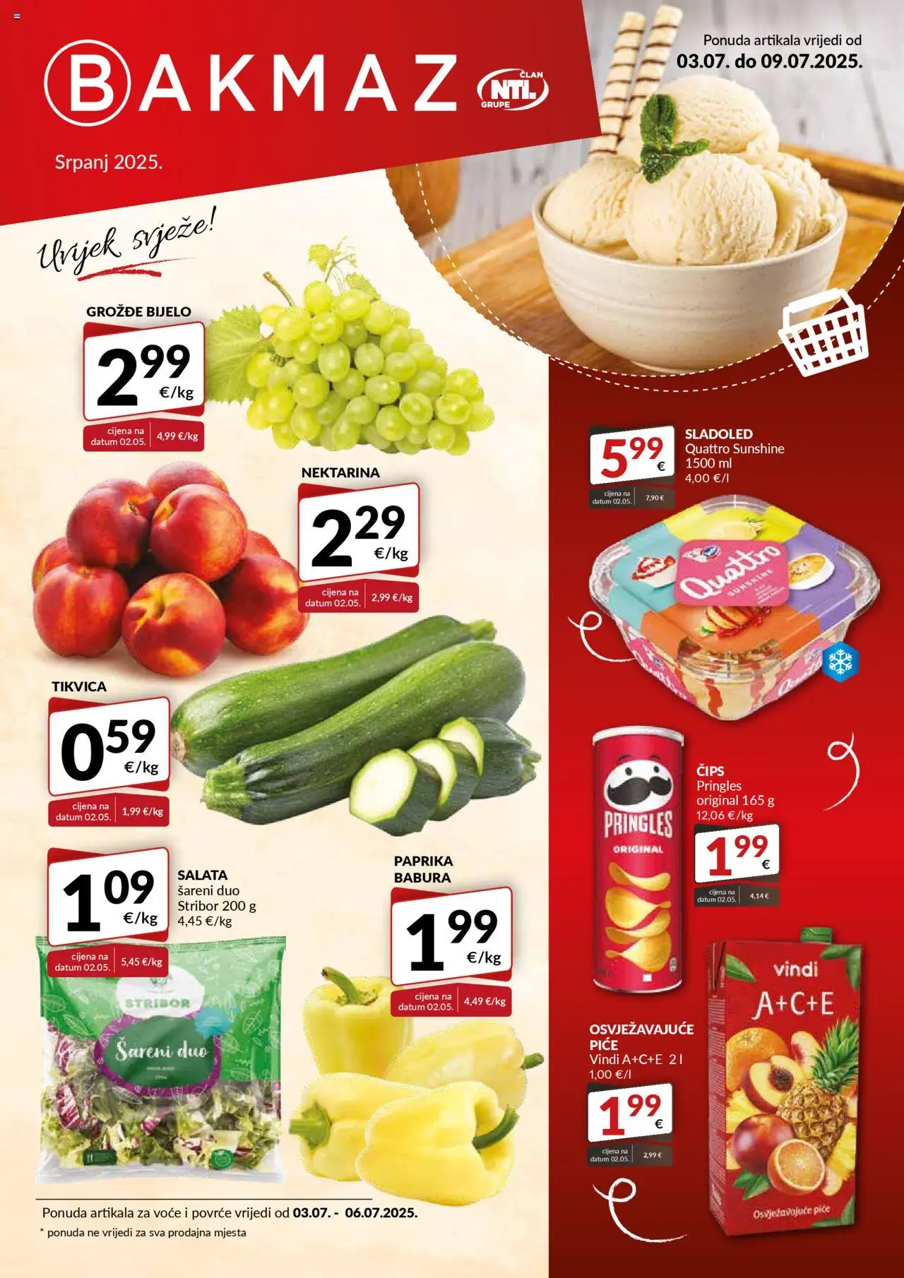 Bakmaz katalog | vrijedi od 03.07.2025 | Stranica: 1 | Proizvodi: Paprika, Čips, Povrće, Grožđe