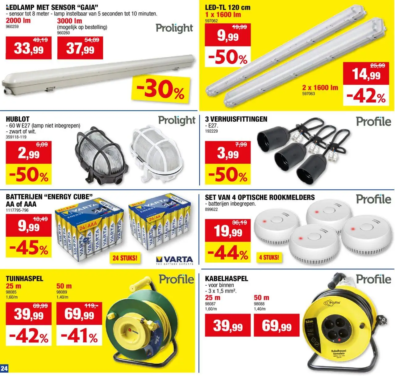  | Pagina: 24 | Producten: Batterijen, Lamp, Ledlamp