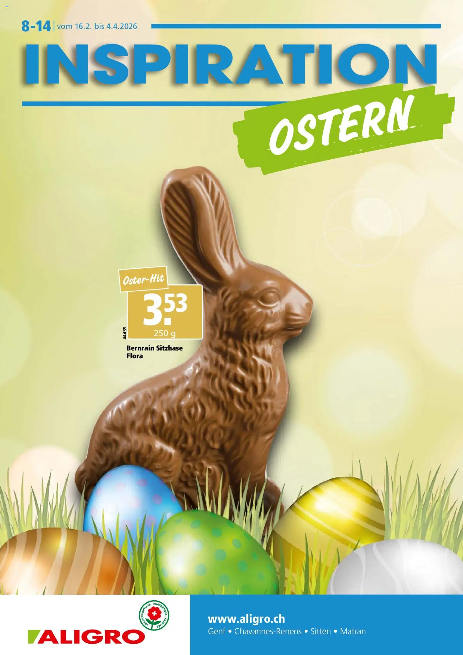 Aligro Aktionen Ostern Chavannes, Matran, Genf, Sitten – gültig ab 16.02.2026 | Seite: 1