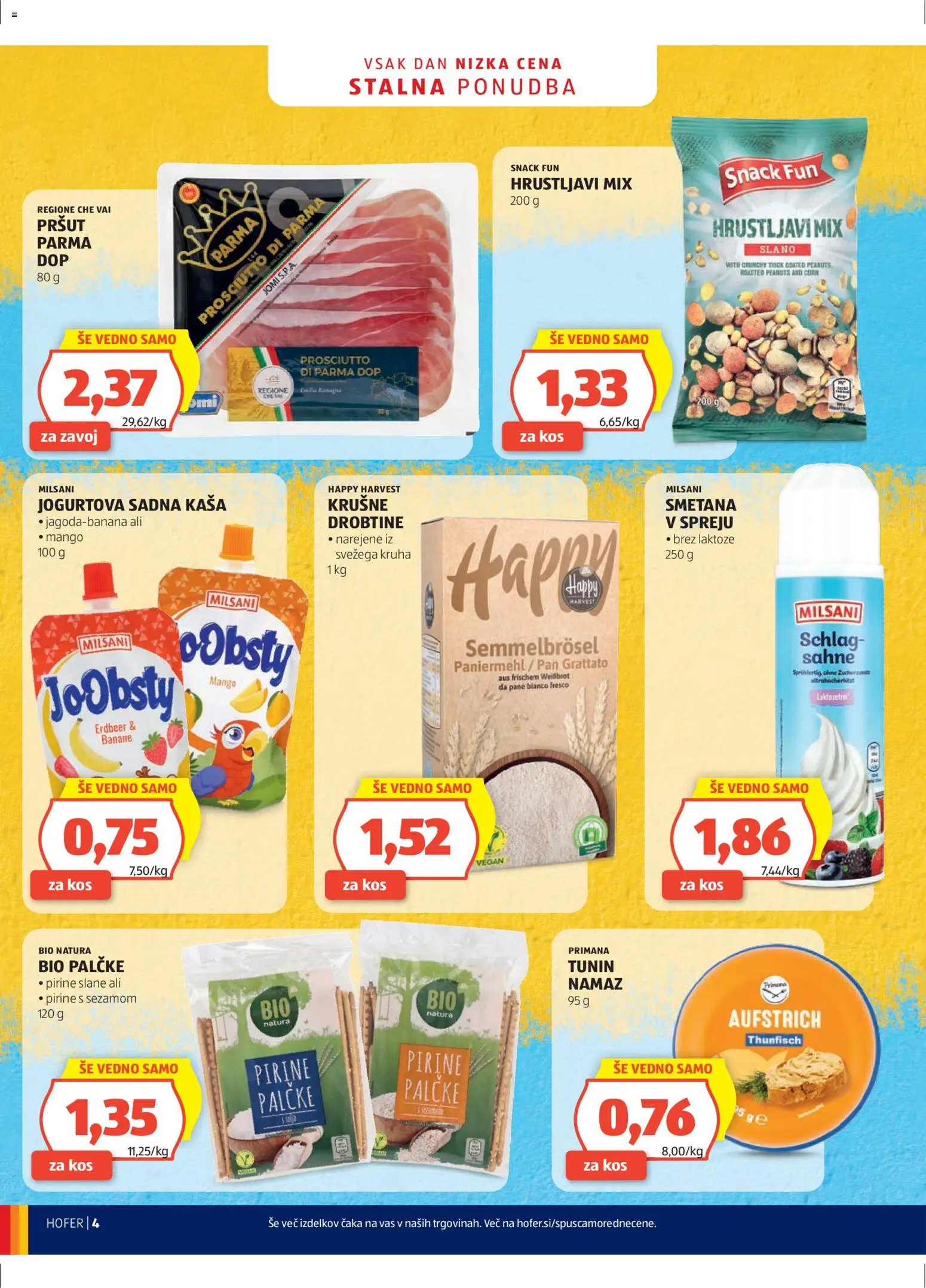 Hofer SI katalog | vrijedi od 22.04.2026 | Stranica: 4 | Proizvodi: Pršut, Banane, Mango, Namaz