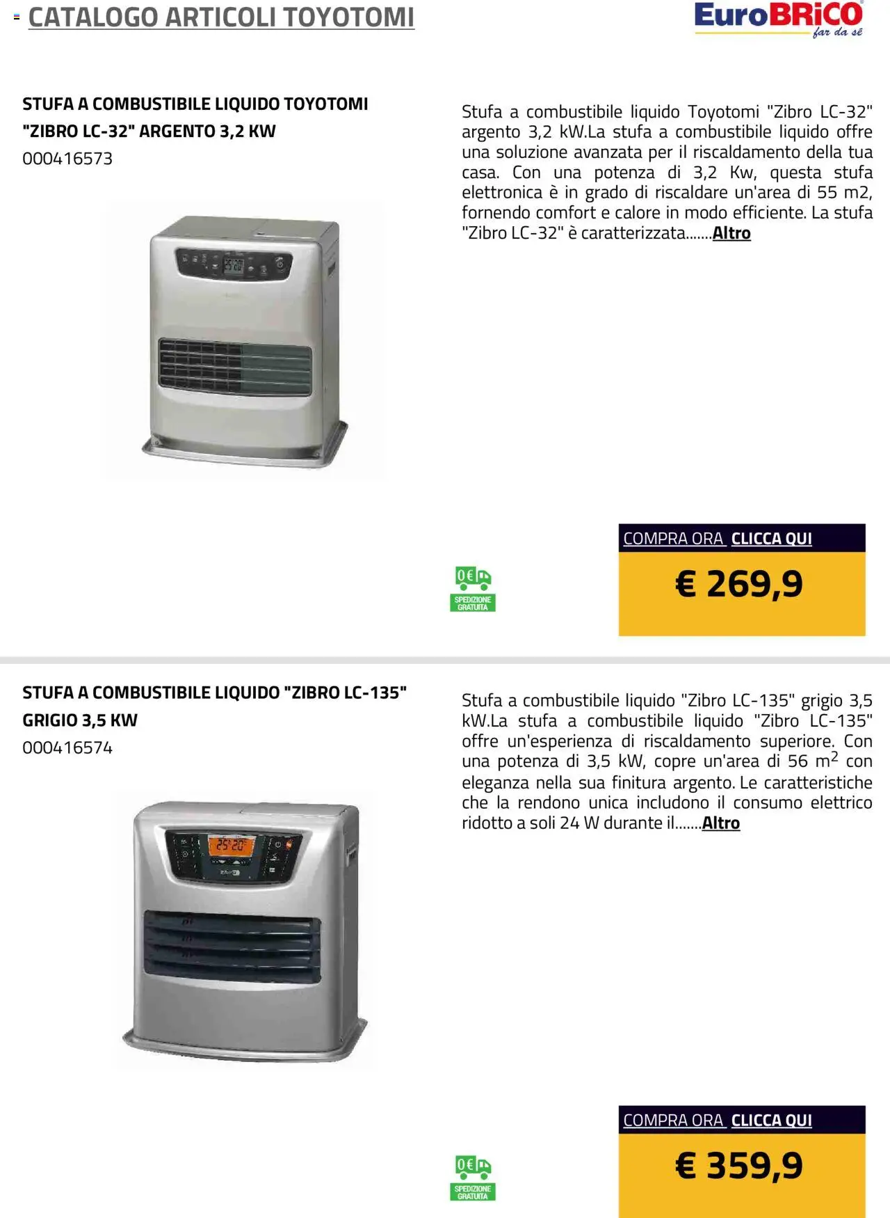 Volantino Eurobrico del 23.07.2025 | Pagina: 4 | Prodotti: Stufa