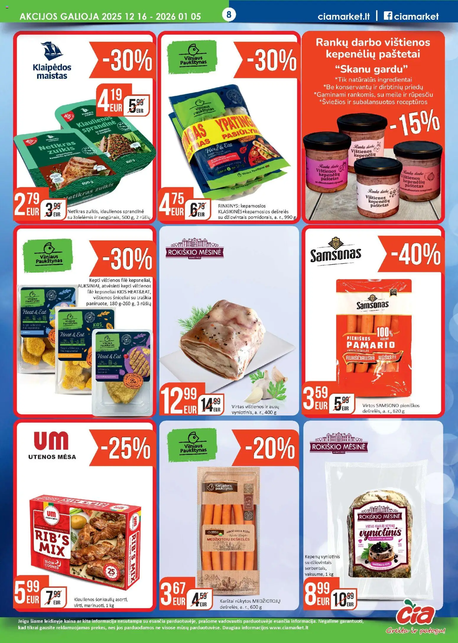 ČIA MARKET akcijos nuo 16.12.2025 | Puslapis: 8 | Prekių: Vištienos, Kiaulienos, Dešrelės