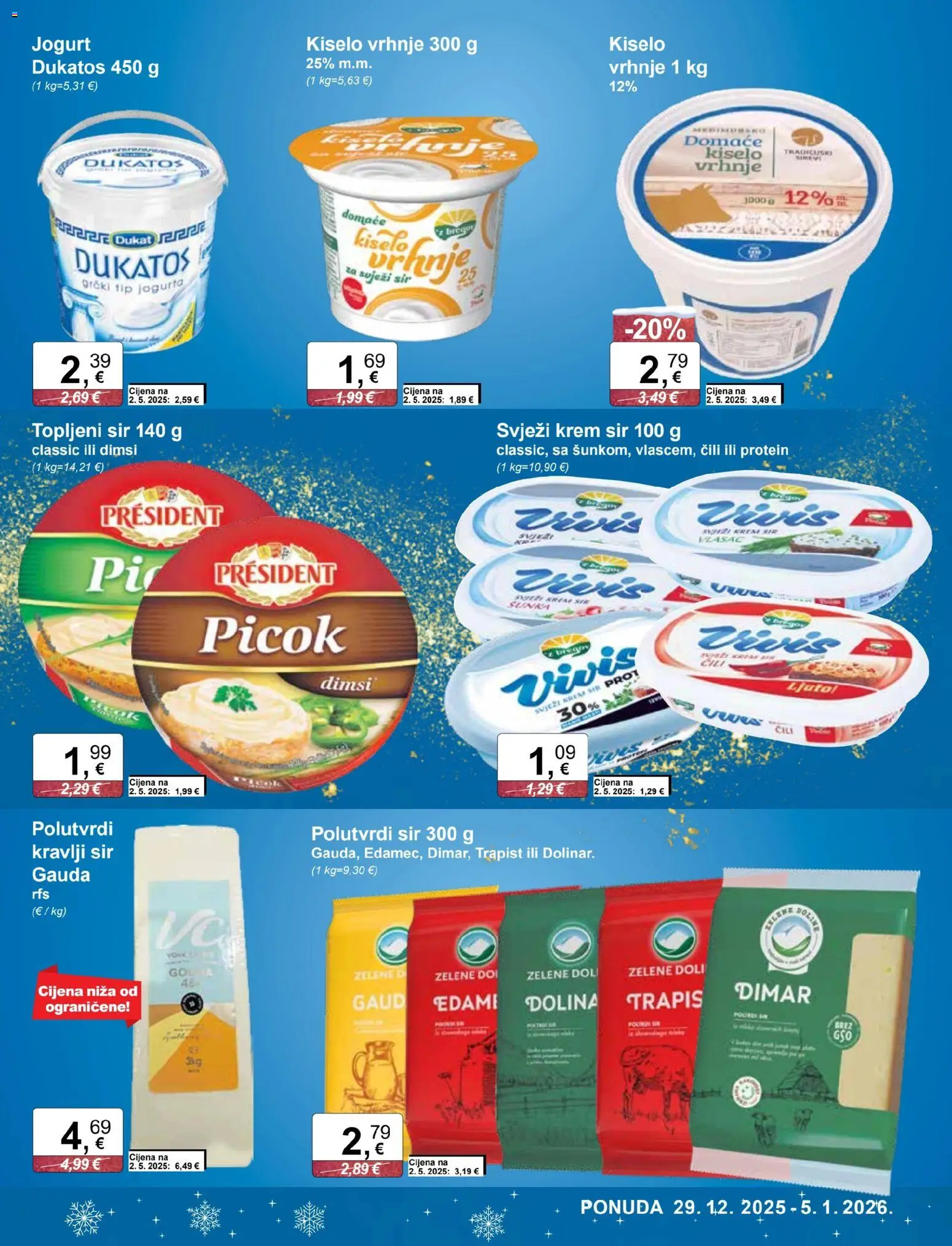 KTC katalog | vrijedi od 29.12.2025 | Stranica: 13 | Proizvodi: Krem sir, Sir, Trapist, Šunka