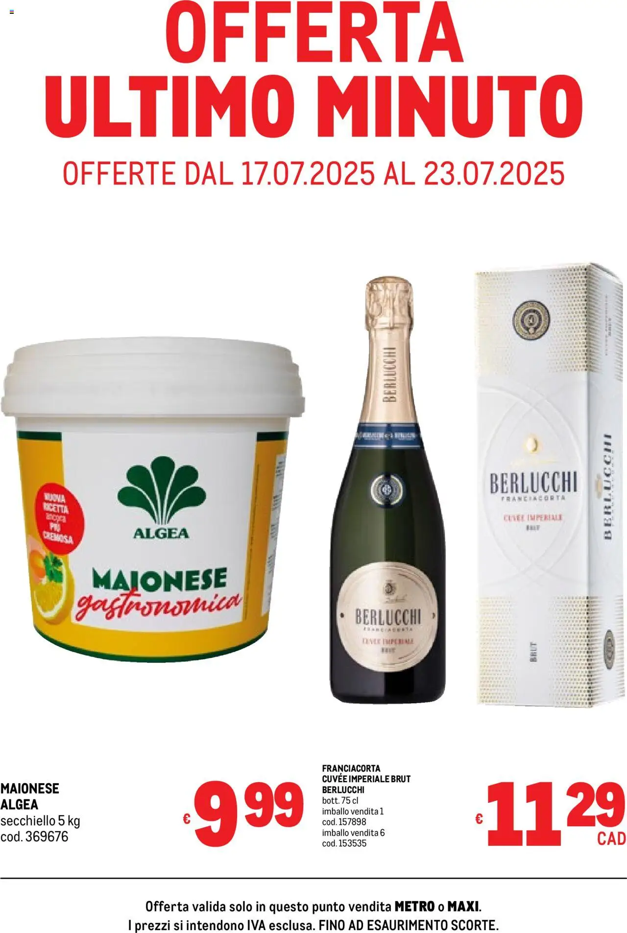 Volantino Metro del 17.07.2025 | Pagina: 1 | Prodotti: Maionese, Metro
