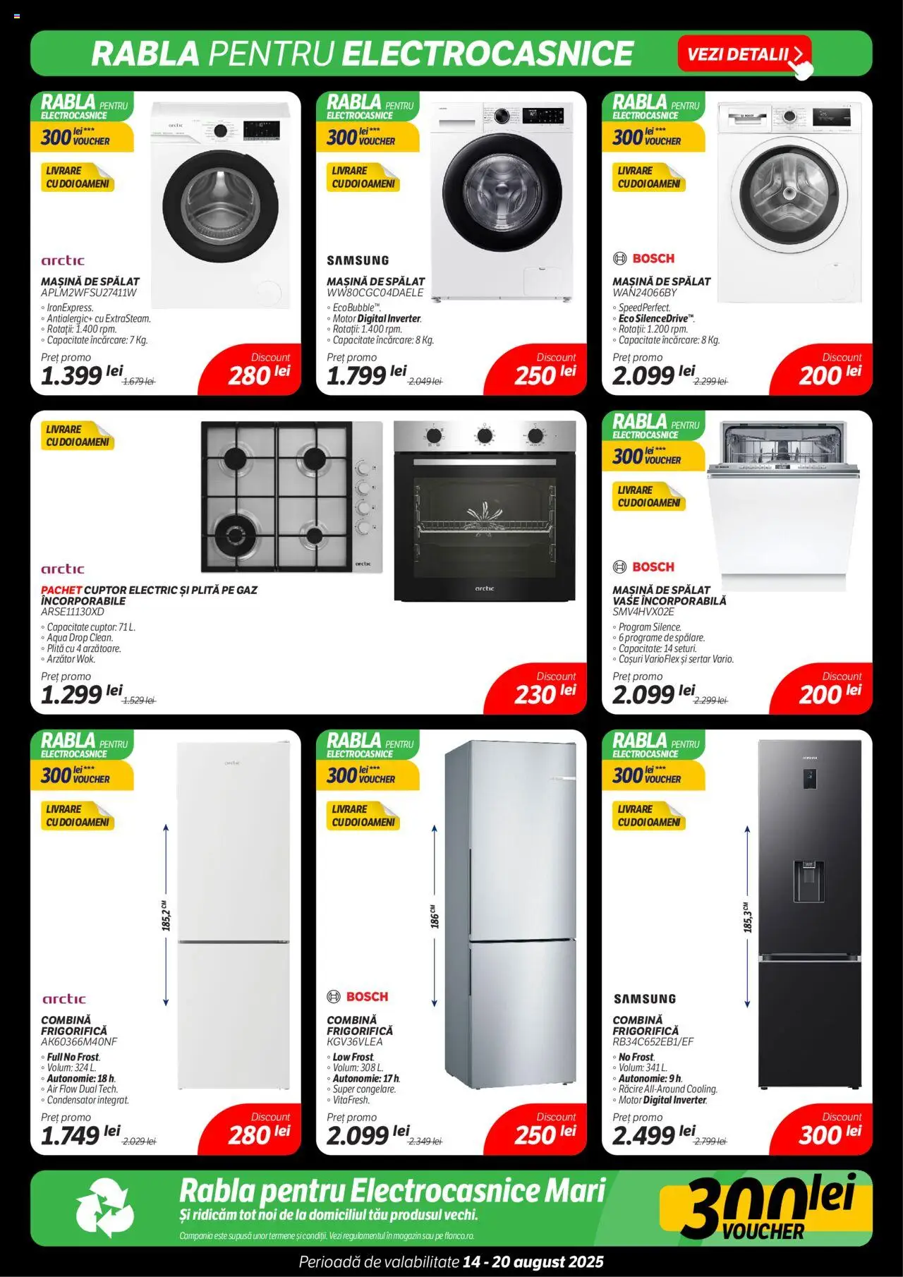 Catalog Flanco – valabil de la 14.08.2025 | Pagină: 16 | Produse: Mașină De Spălat, Cuptor, Plită, Combină frigorifică