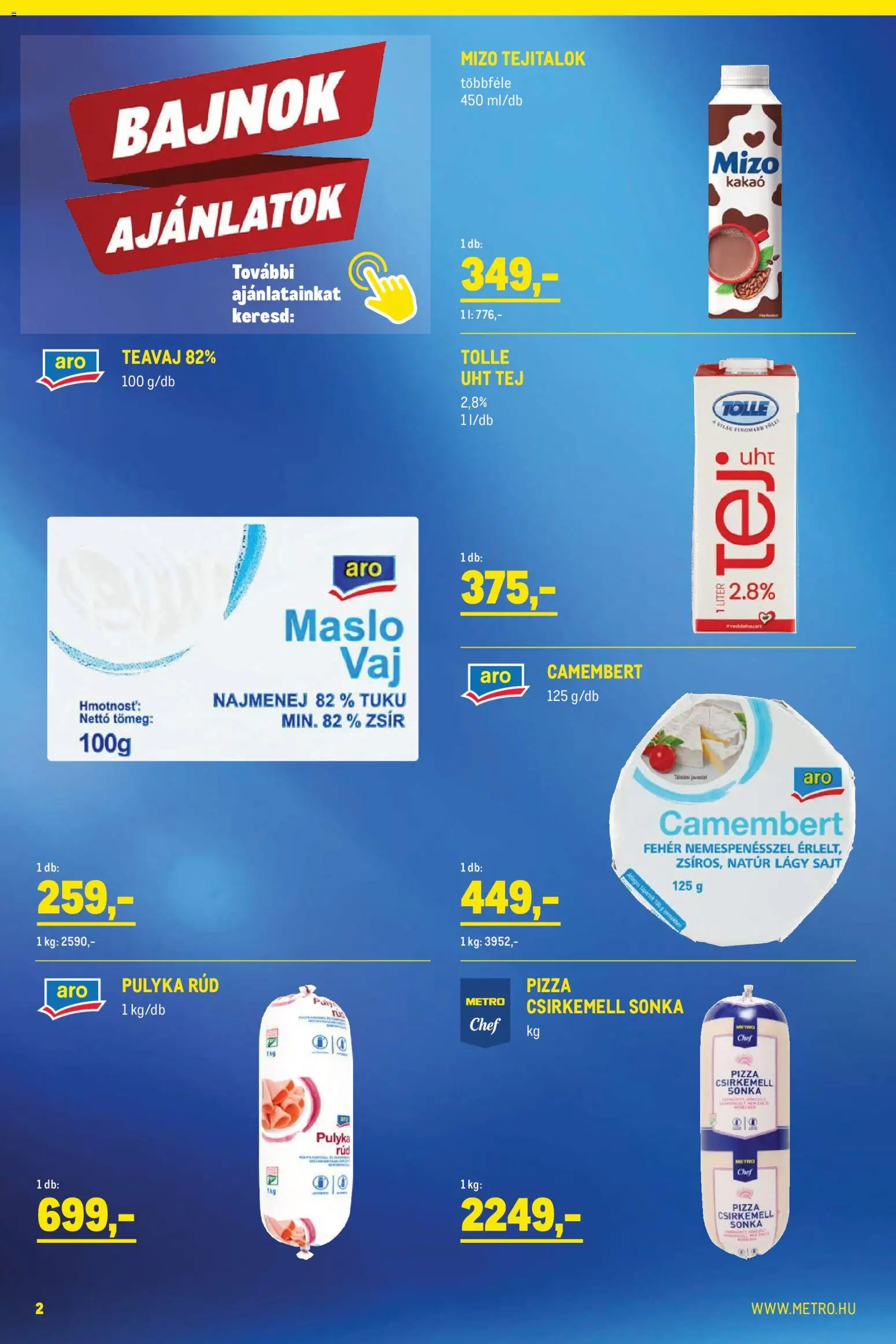 Metro akciós ujság - amely érvényes a következő dátumtól: 07.04.2026 | Oldal: 2 | Termékek: Teavaj, Sajt, Csirkemell, Camembert