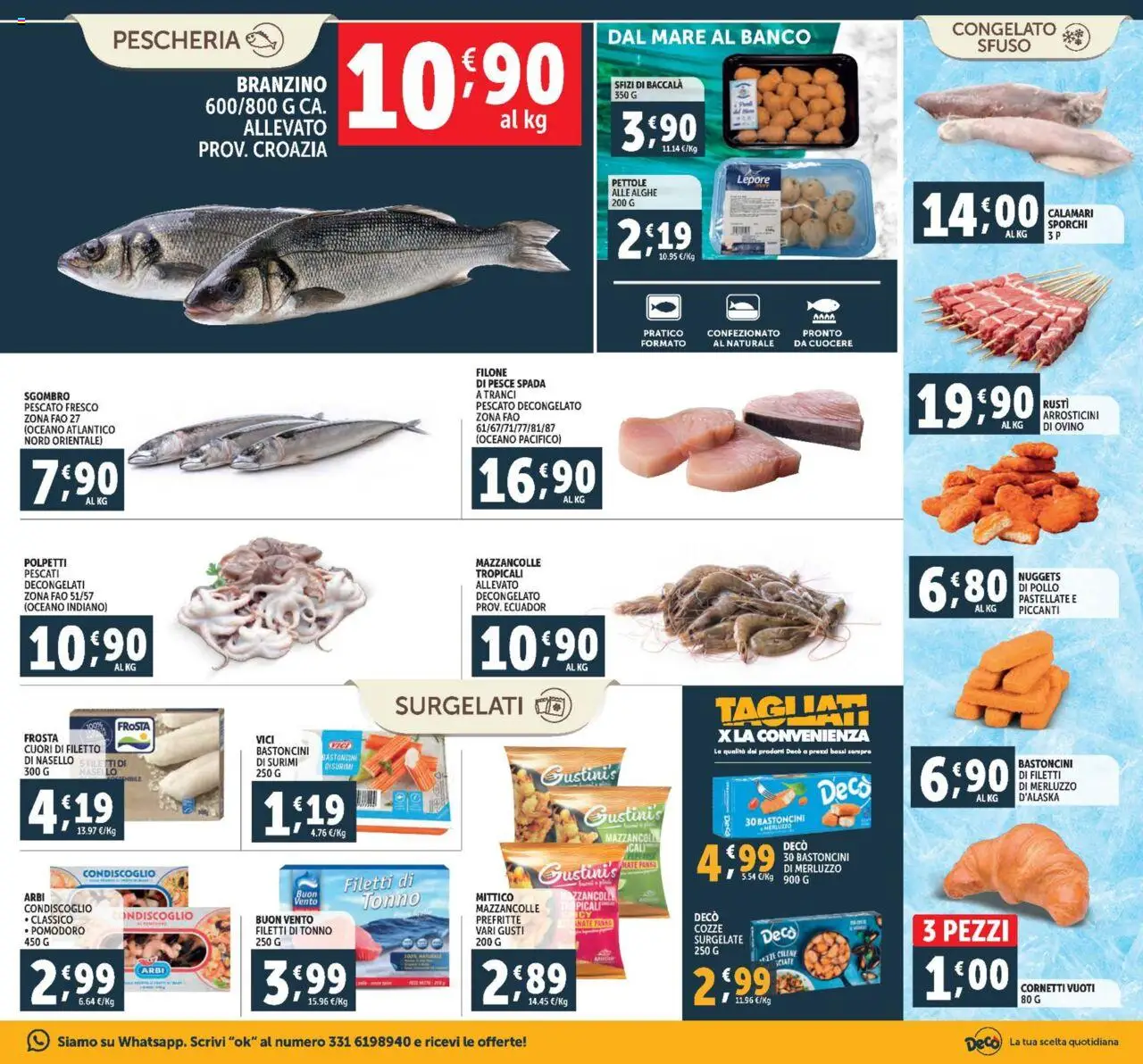 Volantino Decò del 18.07.2025 | Pagina: 7 | Prodotti: Pesce, Merluzzo, Pesce spada, Sgombro