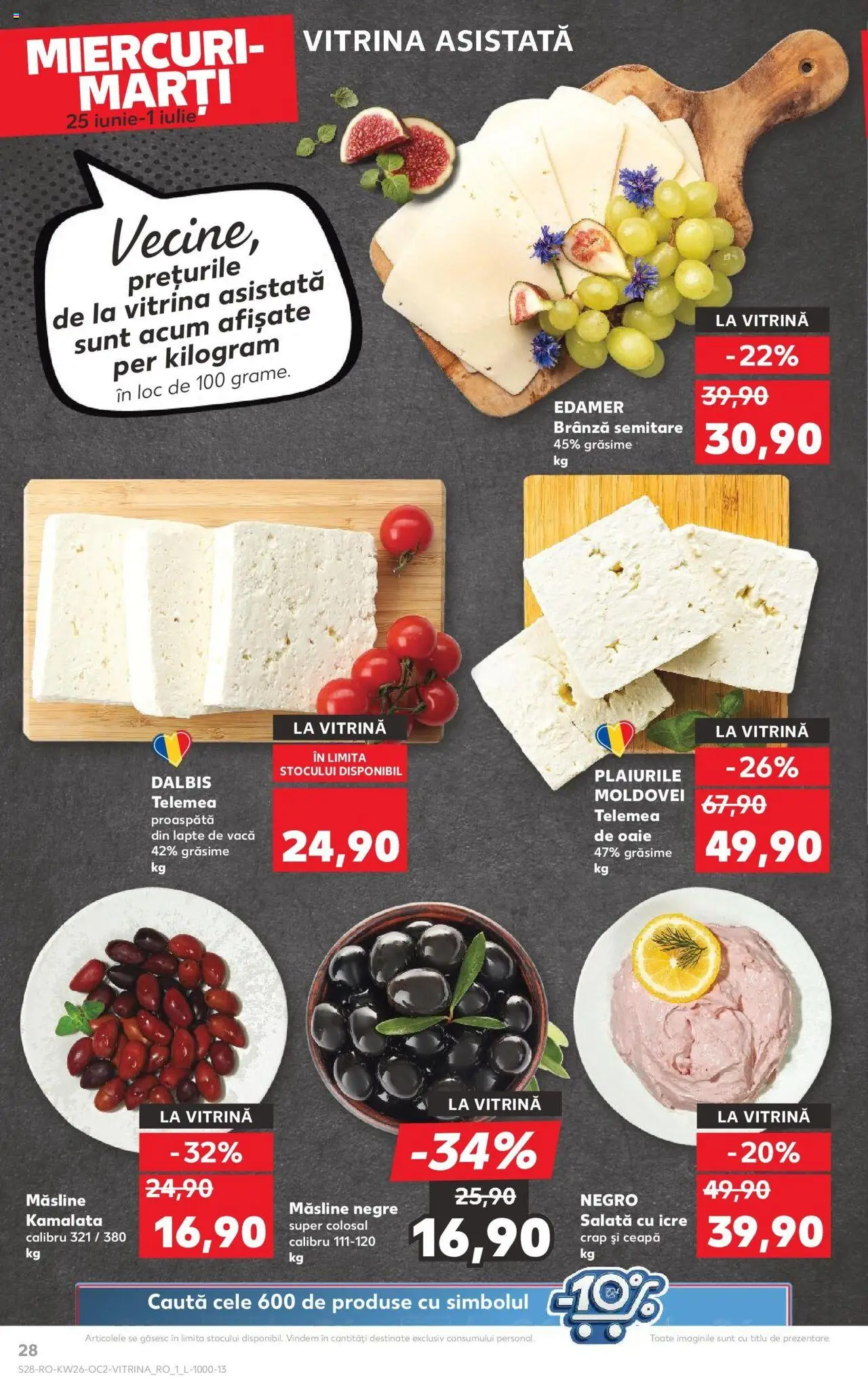 Catalog Kaufland - Bucureşti – valabil de la 25.06.2025 | Pagină: 28 | Produse: Vitrină, Lapte, Brânză, Salată cu icre