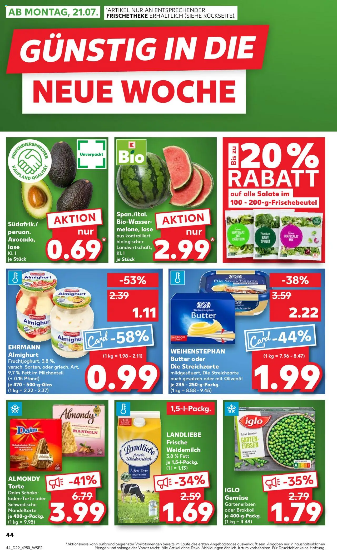 Kaufland prospekt Stuttgart	 - gültig ab dem 17.07.2025 | Seite: 44 | Produkte: Butter, Olivenol, Mandeln, Avocado