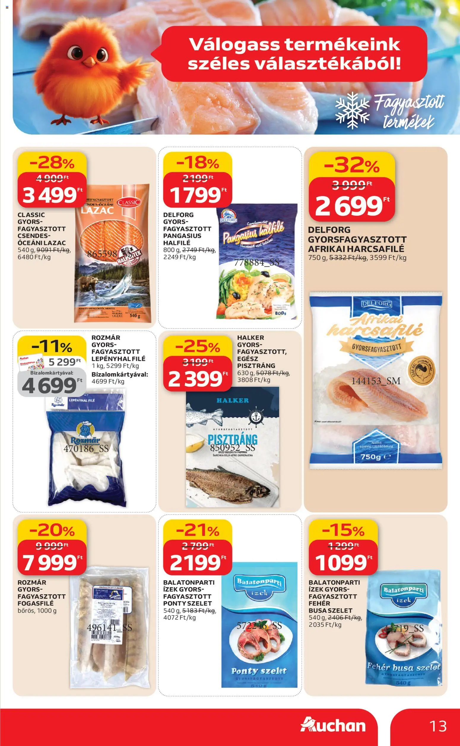 Auchan akciós ujság - amely érvényes a következő dátumtól: 19.02.2026 | Oldal: 13 | Termékek: Pisztráng, Ponty, Afrikai harcsafilé, Lazac