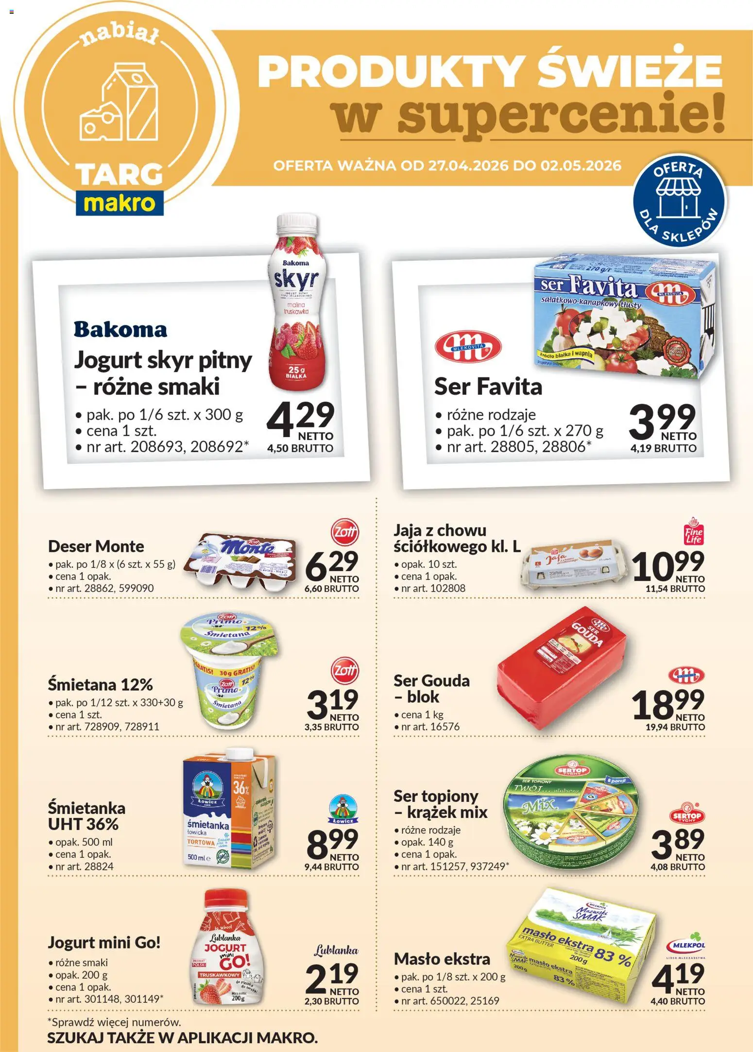 Makro gazetka - Oferta świeża w super cenach od 27.04.2026 | Strona: 1 | Produkty: Ser topiony, Malina, Ser gouda, Skyr