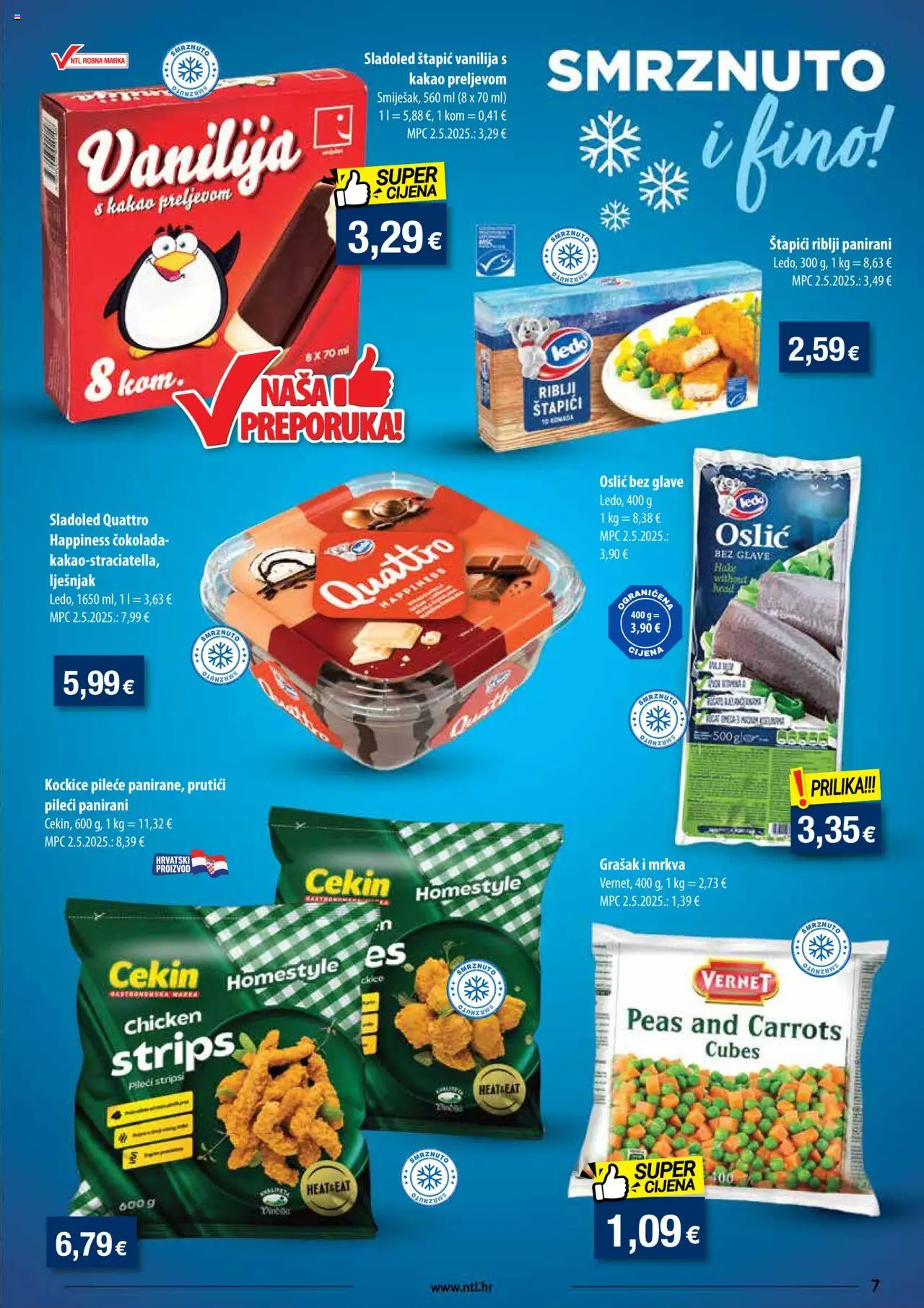 NTL katalog | vrijedi od 06.08.2025 | Stranica: 7 | Proizvodi: Čokolada, Sladoled, Grašak, Štapići