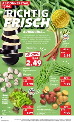 AUBERGINE..., ...ist ein Klassiker der mediterranen Küche und kann gebraten, gegrillt oder geschmort werden. Roh sollte sie jedoch nicht verzehrt werden, da sie über zahlreiche Bitterstoffe verfügt. Span./niederl. Aubergine, lose KI. I ab 16.04.2026 gültig | Seite: 4