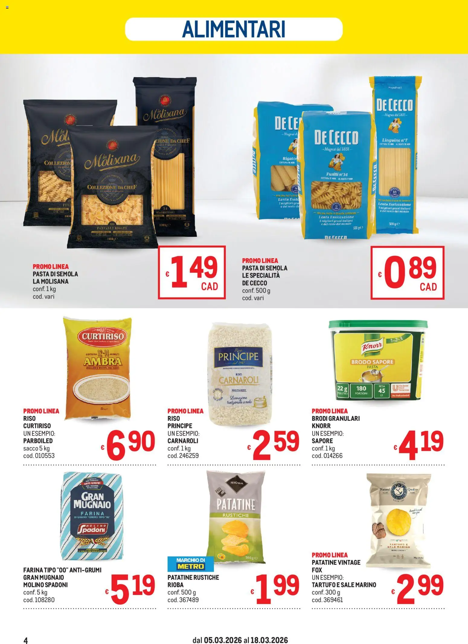 Volantino Metro del 05.03.2026 | Pagina: 4 | Prodotti: Tartufo, Riso, Farina, Fusilli