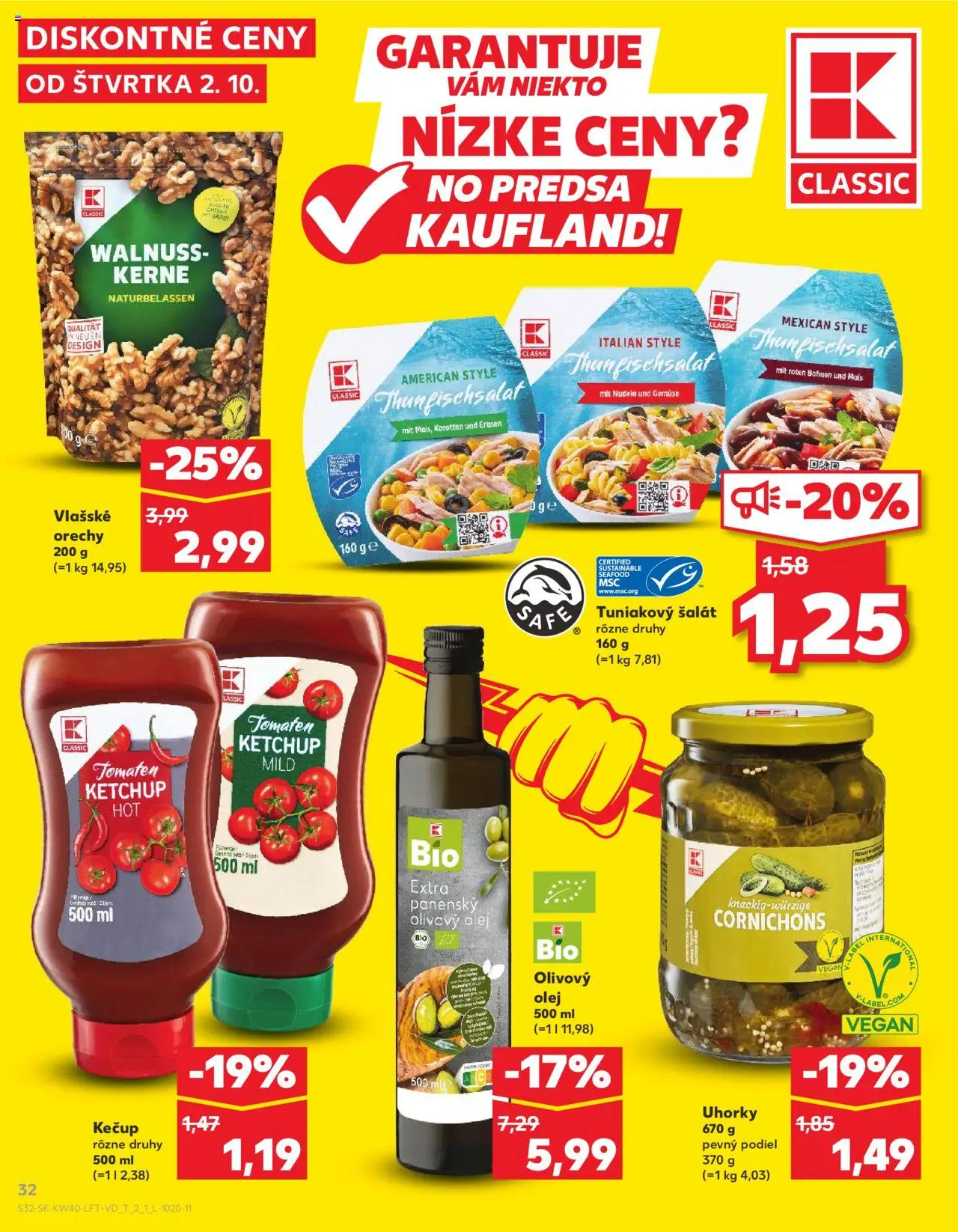 Nové Kaufland akcie – leták je platný od 02.10.2025 | Strana: 32 | Produkty: Kečup, Orechy, Šalát, Uhorky