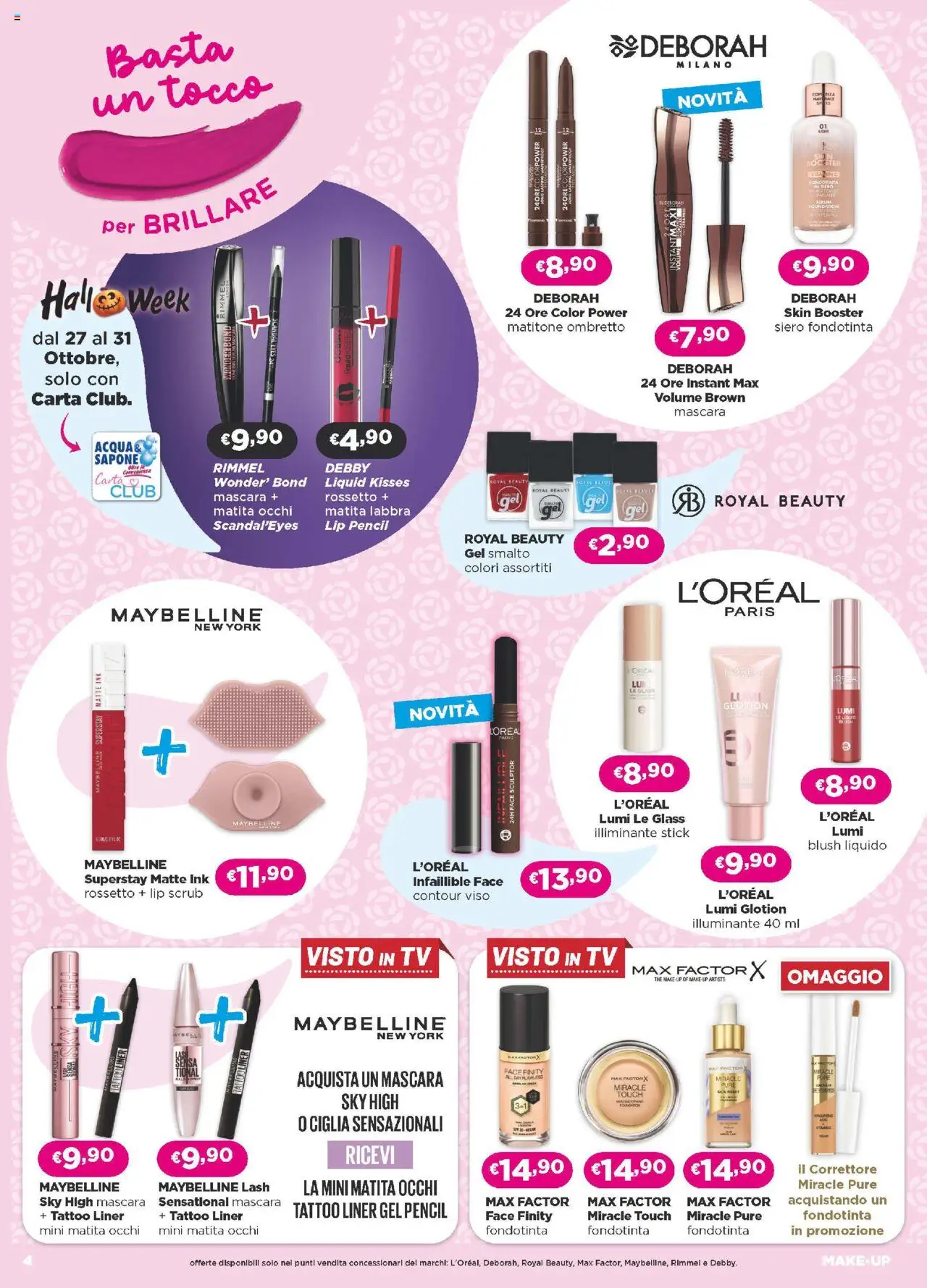 Volantino Acqua e Sapone del 16.10.2025 | Pagina: 4 | Prodotti: Mascara, Ombretto, Rossetto, TV
