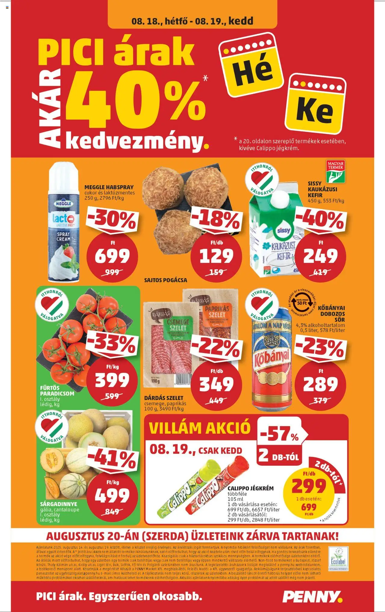 PENNY akciós ujság - amely érvényes a következő dátumtól: 14.08.2025 | Oldal: 24 | Termékek: Sör, Paradicsom, Pogácsa, Jégkrém