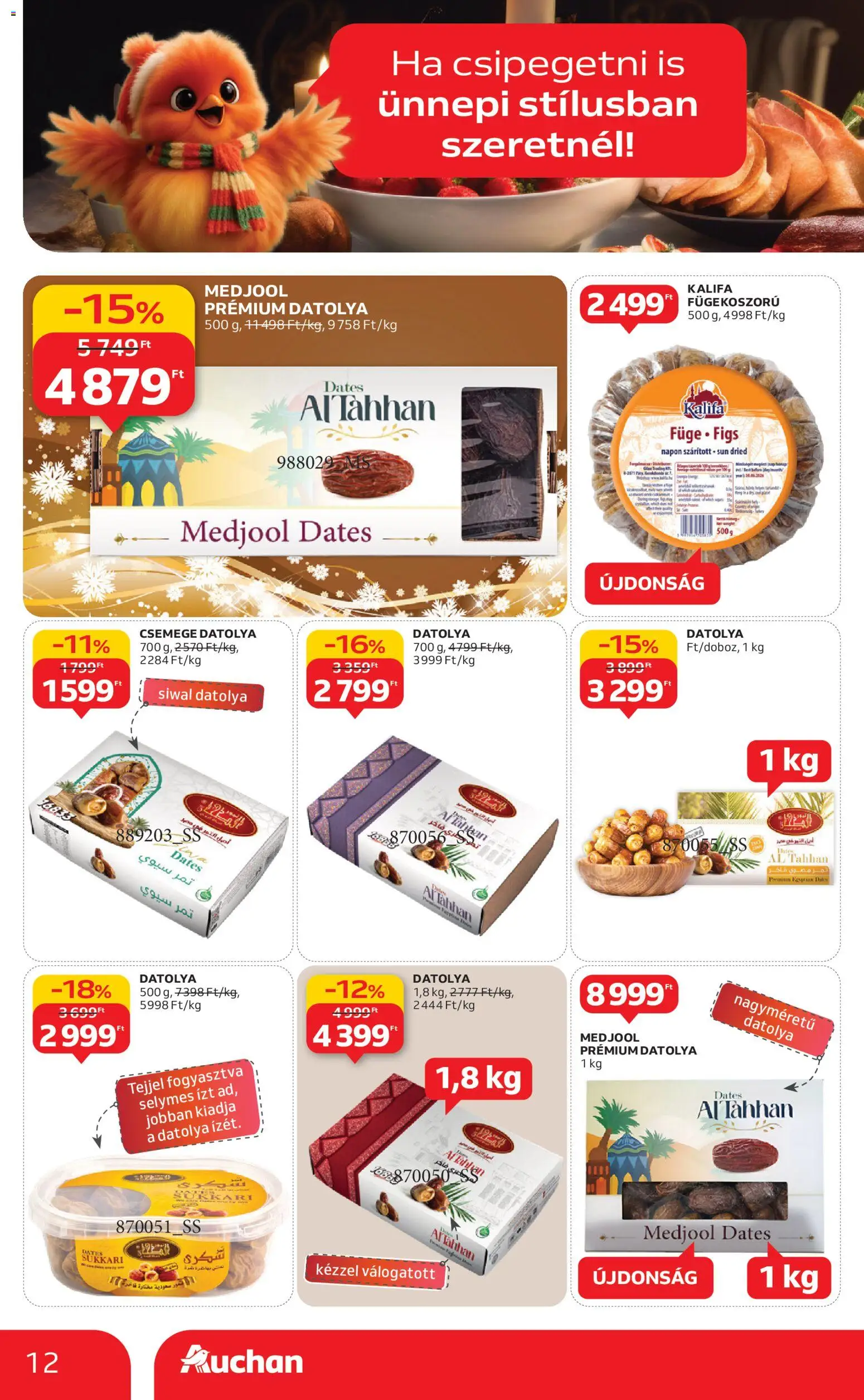 Auchan akciós ujság - amely érvényes a következő dátumtól: 20.11.2025 | Oldal: 12 | Termékek: Datolya, Füge