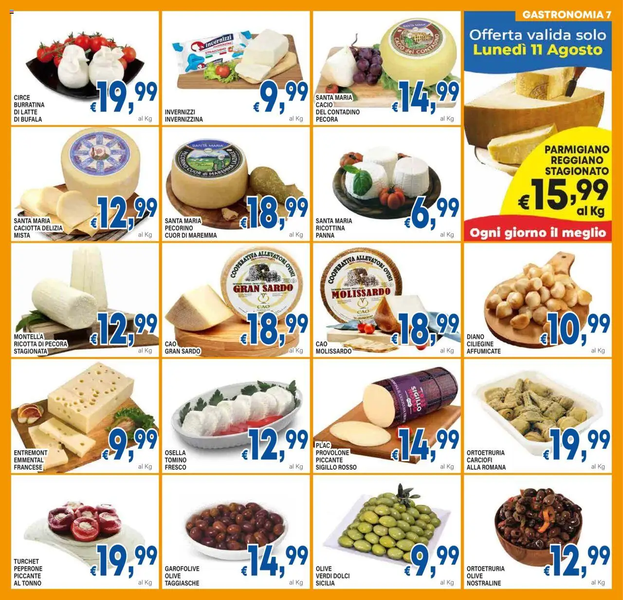 Volantino DEM del 06.08.2025 | Pagina: 7 | Prodotti: Carciofi, Ricotta, Parmigiano, Tomino