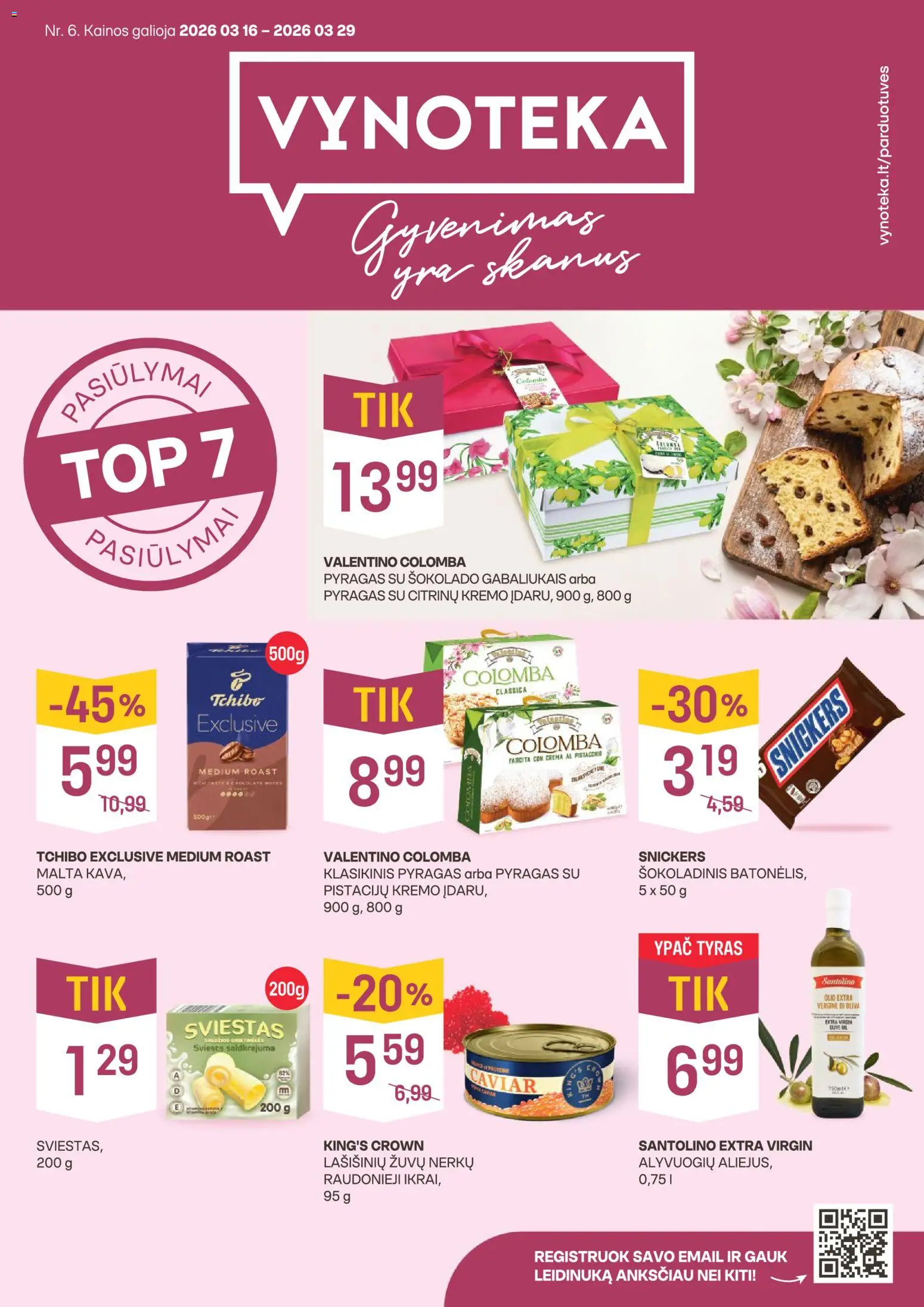 VYNOTEKA akcijos nuo 16.03.2026 | Puslapis: 1 | Prekių: Pyragas, Sviestas